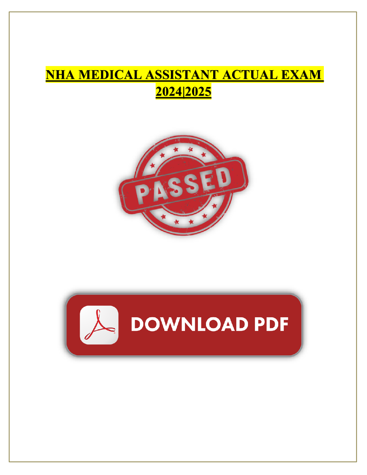 Preview of NHA MEDICAL ASSISTANT ACTUAL EXAM 2024|2025