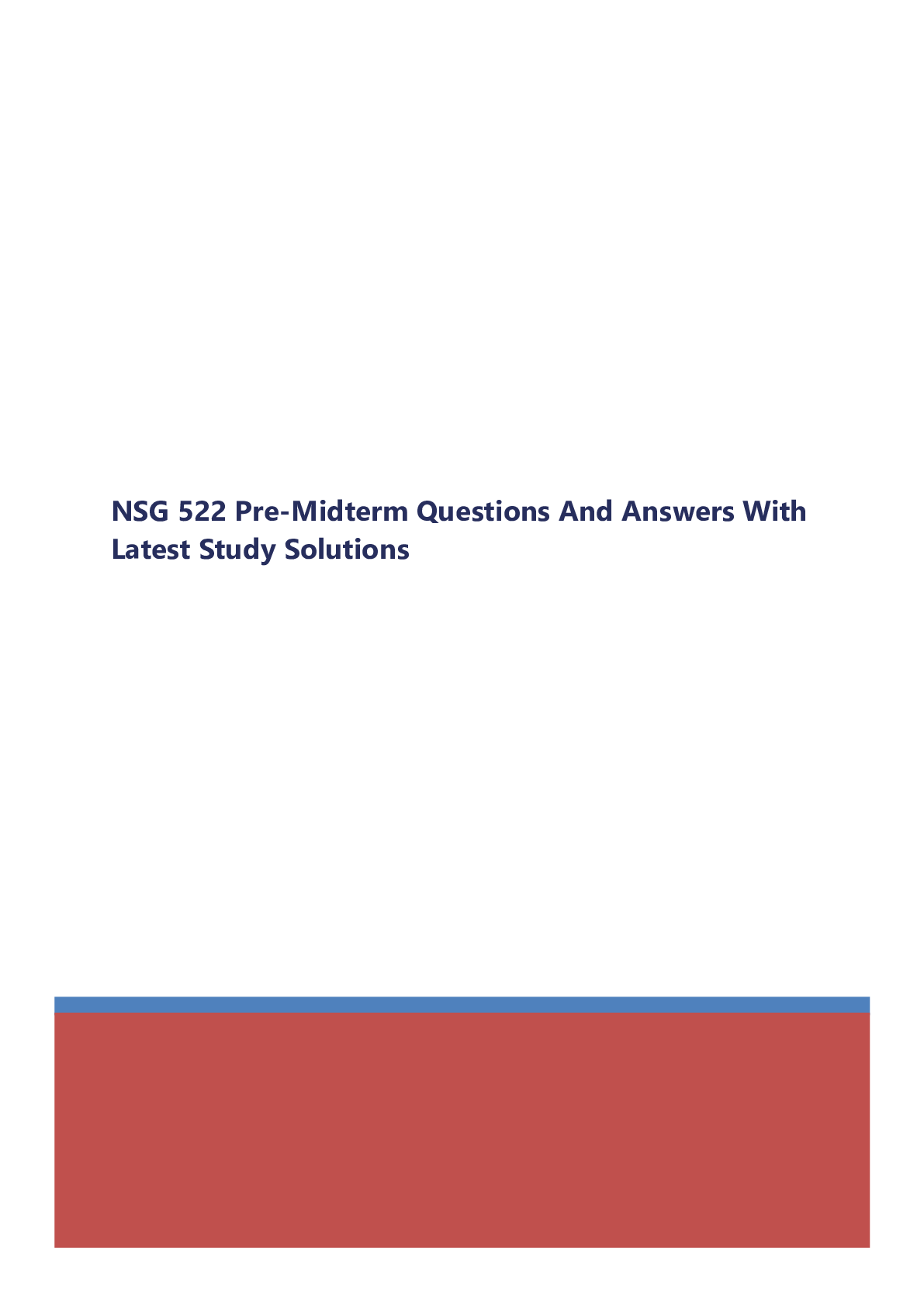 NSG 522 Pre-Midterm Questions And Answers With Latest Study Solutions