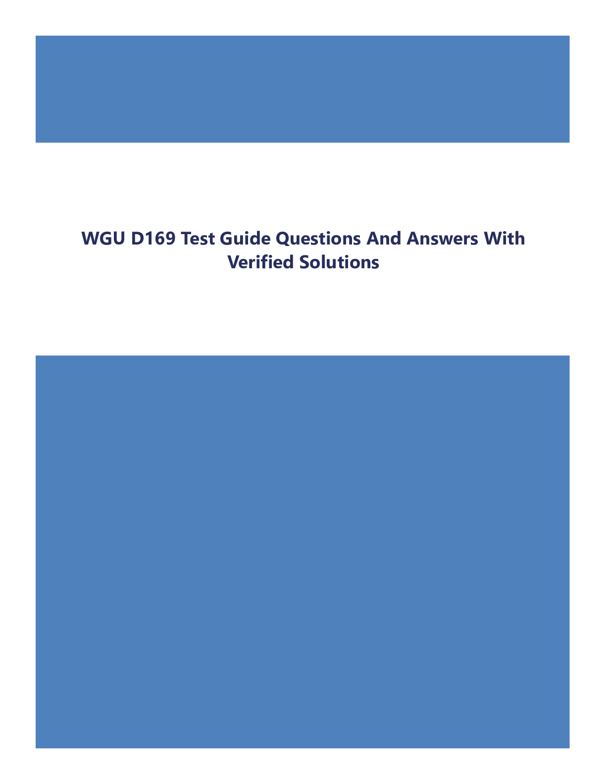 WGU D169 Test Guide Questions And Answers With Verified Solutions