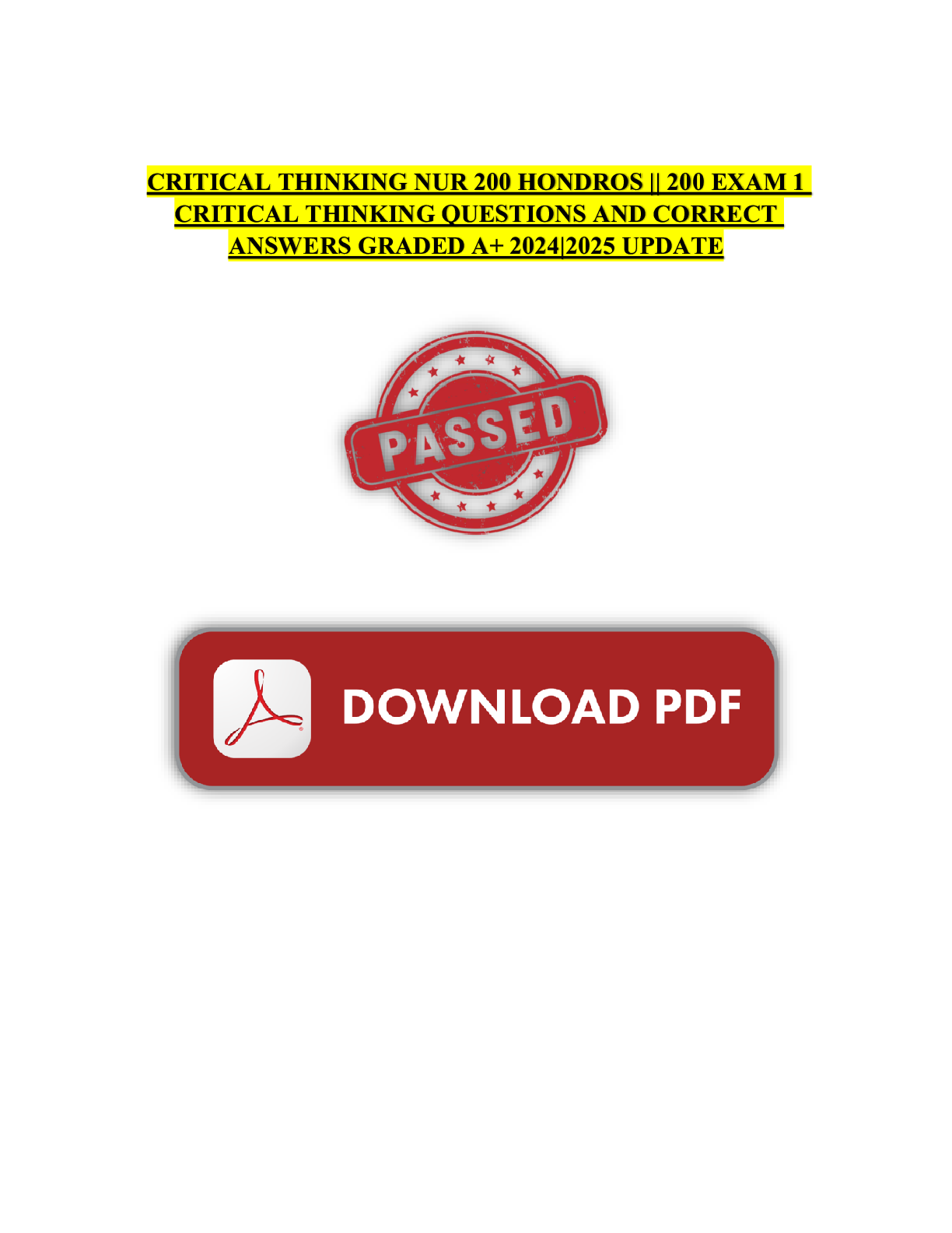 Preview of CRITICAL THINKING NUR 200 HONDROS || 200 EXAM 1 CRITICAL THINKING QUESTIONS AND CORRECT AN