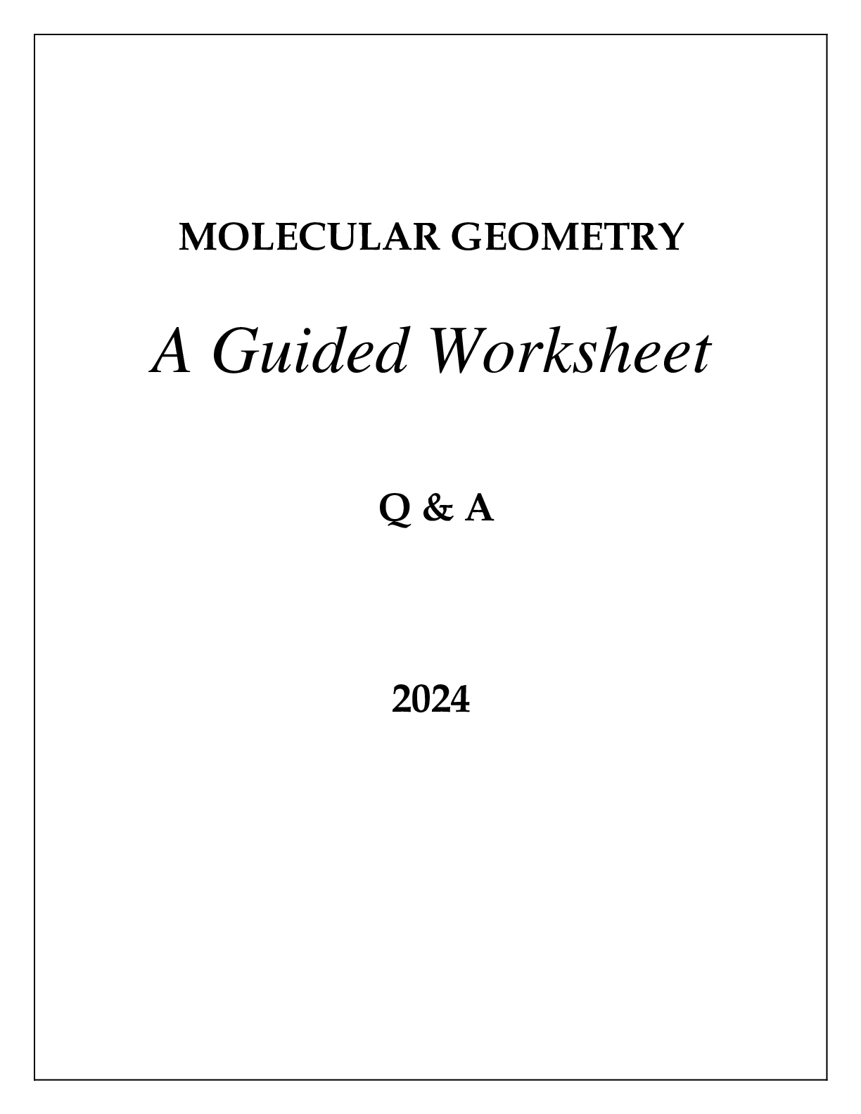 Preview image of MOLECULAR GEOMETRY A GUIDED WORKSHEET Q & A 2024 document