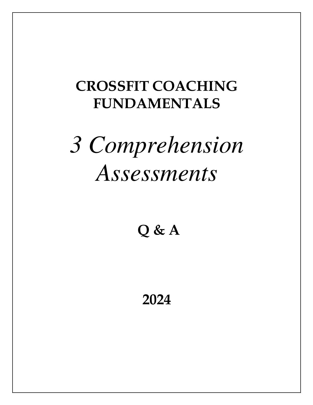 Recommended document preview for CrossFit Coaching Fundamentals Comprehension Assessments Q & A 2024