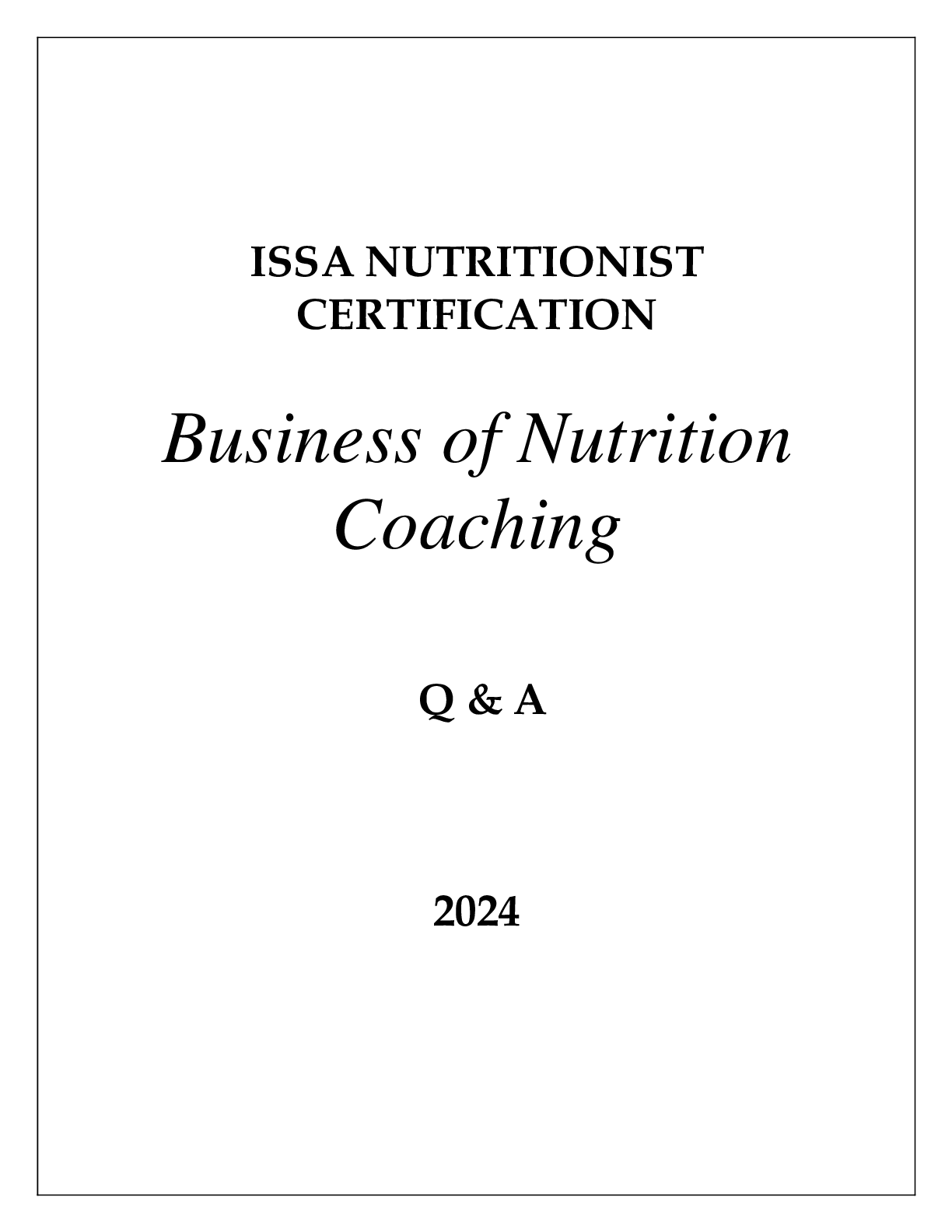 Preview image for ISSA NUTRITIONIST CERTIFICATION BUSINESS OF NUTRITION COACHING Q & A 2024