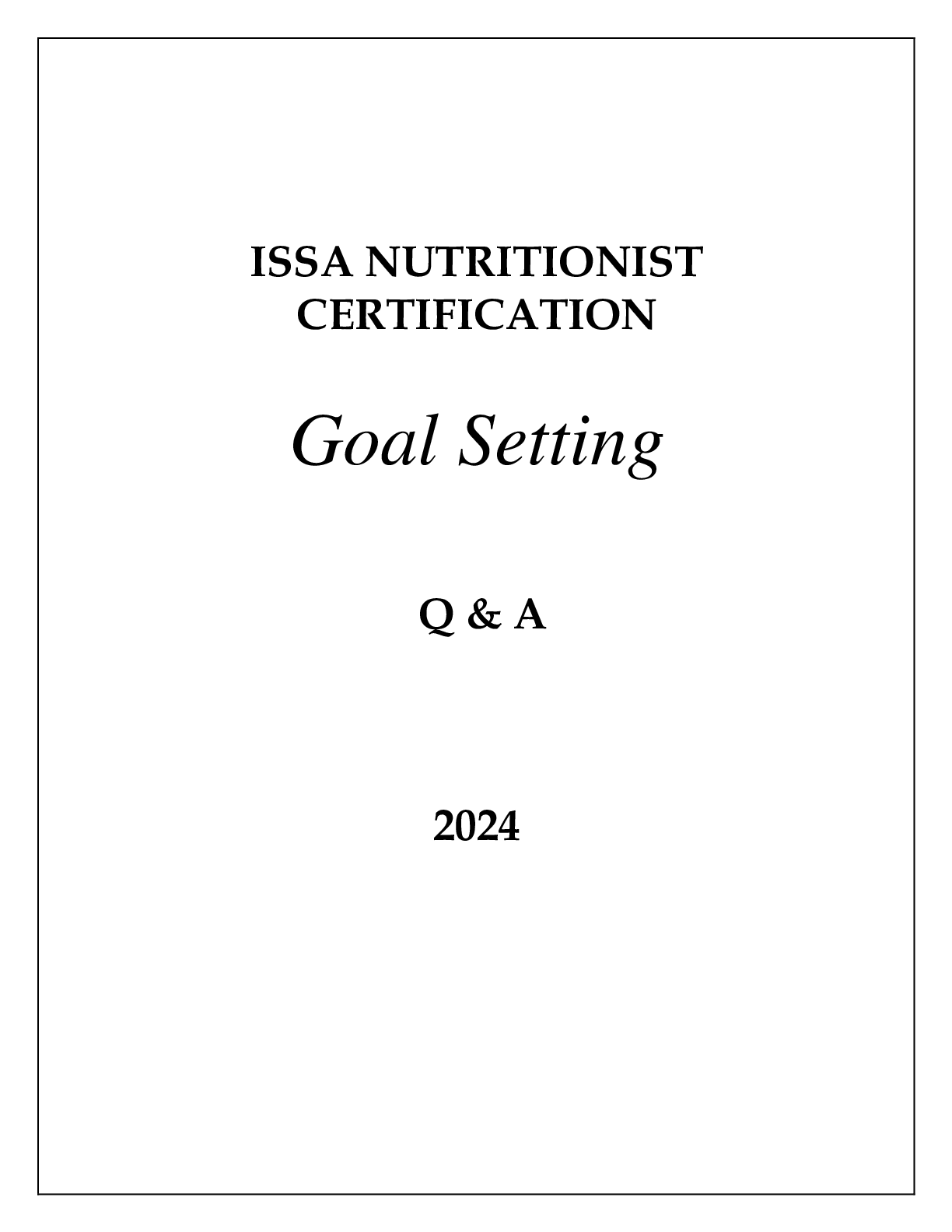 Preview of ISSA NUTRITIONIST CERTIFICATION GOAL SETTING Q &amp; A 2024