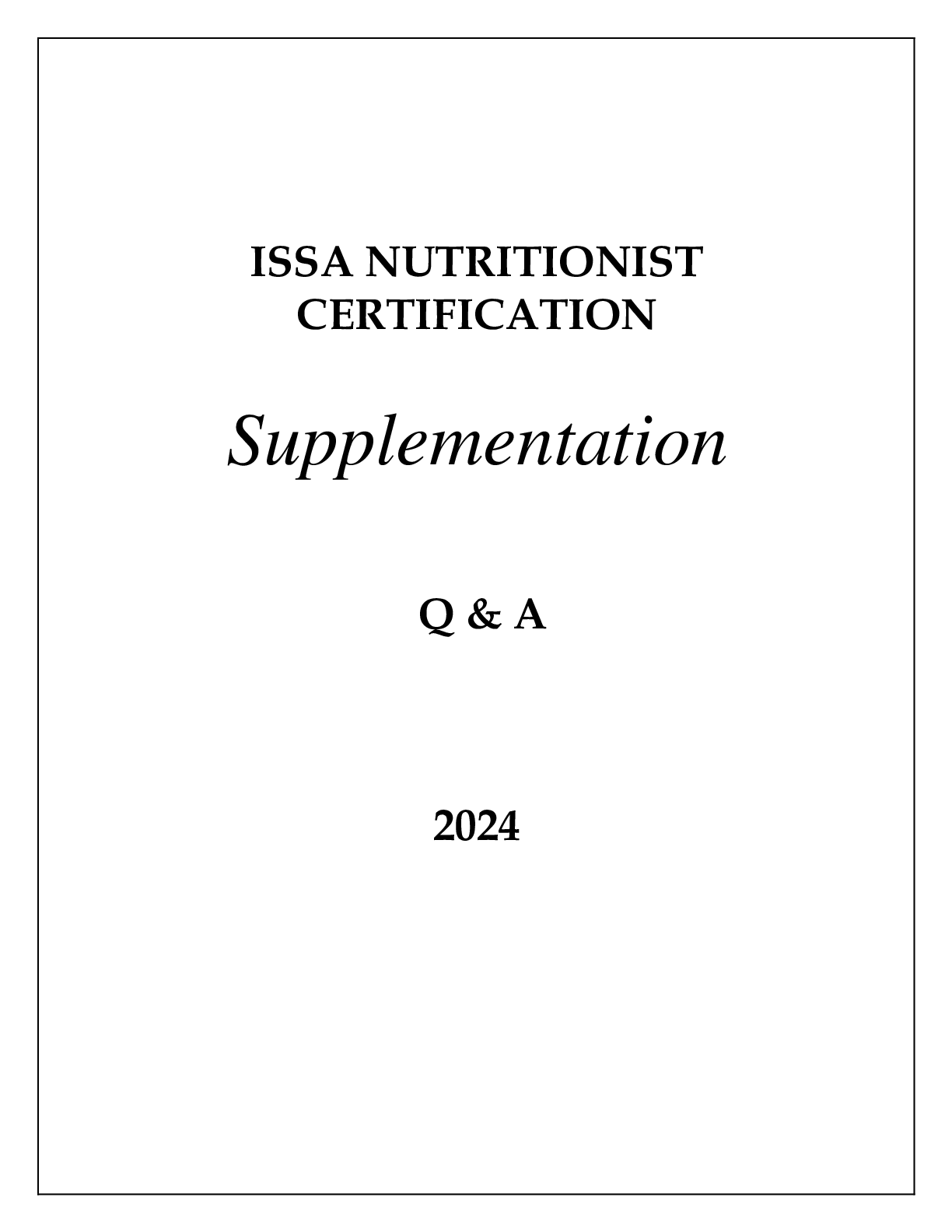 Preview of ISSA NUTRITIONIST CERTIFICATION SUPPLEMENTATION Q &amp; A 2024