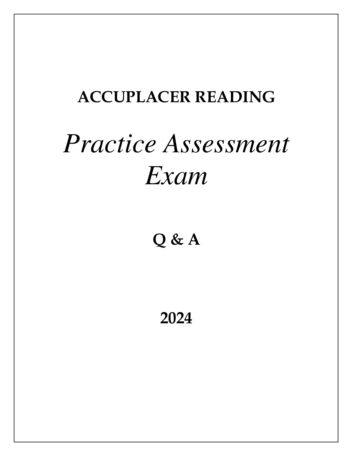 Preview image for ACCUPLACER READING PRACTICE ASSESSMENT EXAM Q & A 2024