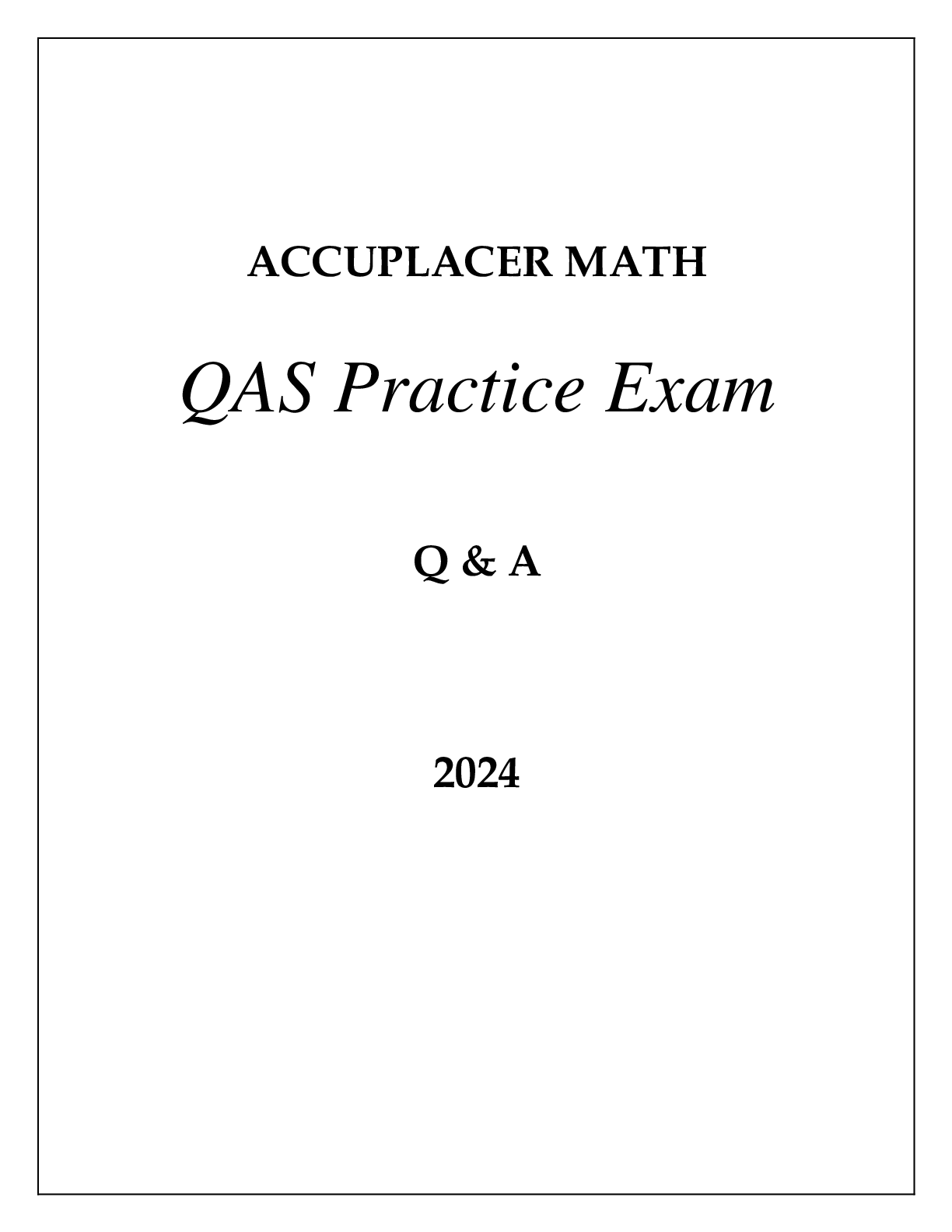 Preview of ACCUPLACER MATH QAS LATEST PRACTICE EXAM Q & A 2024