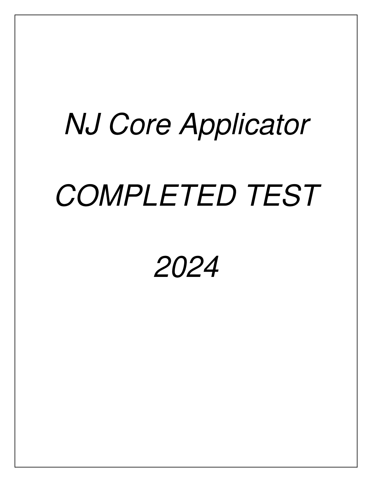 Preview image of NJ CORE APPLICATOR COMPLETED TEST 2024 document