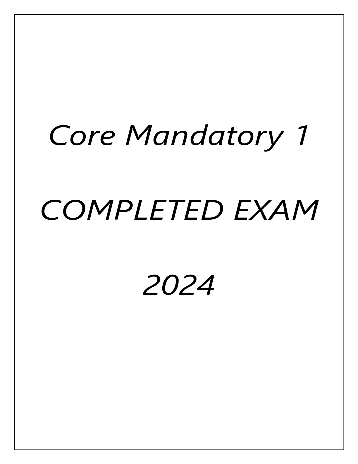 Preview image of CORE MANDATORY 1 COMPLETED EXAM 2024 document