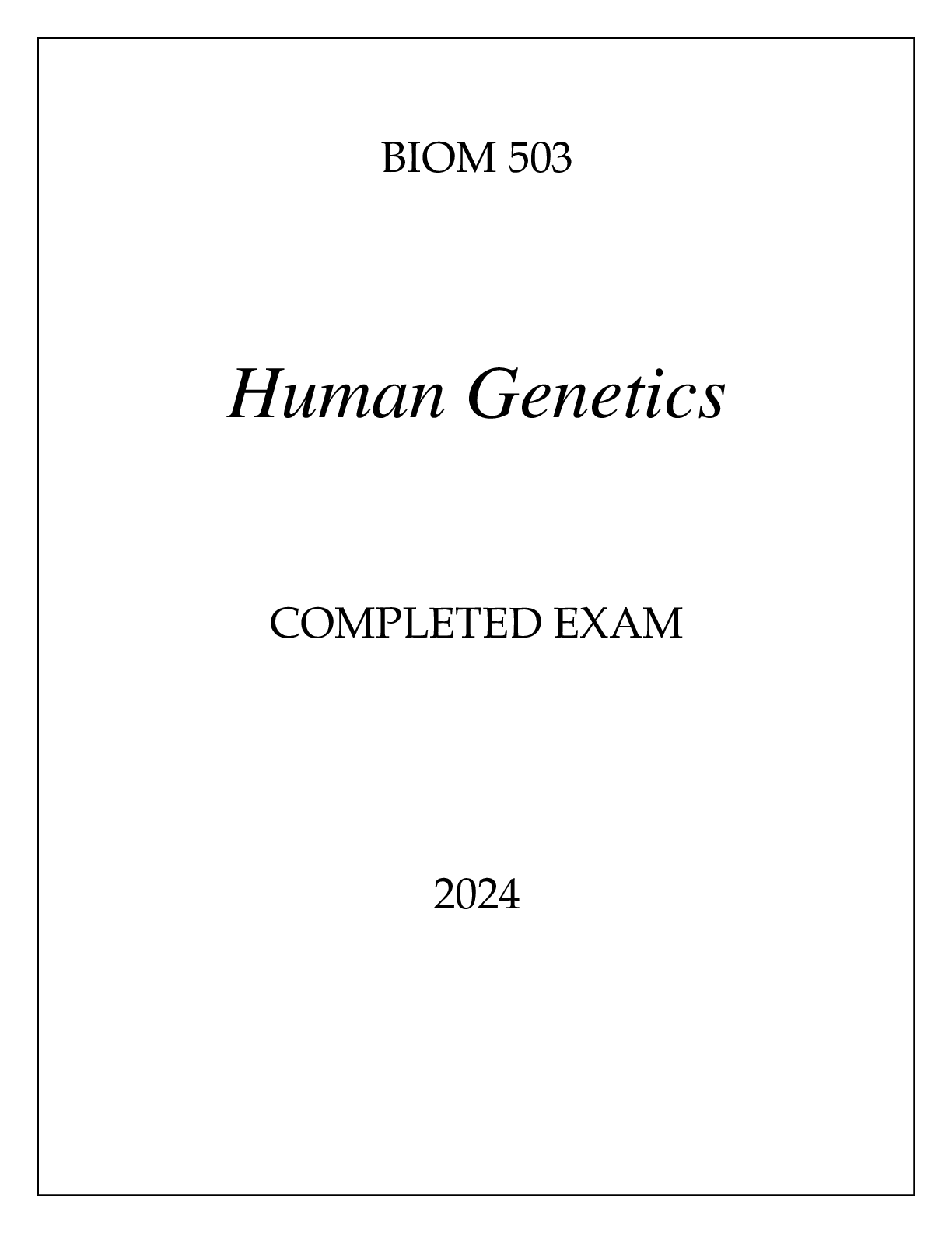 Preview image of BIOM 503 HUMAN GENETICS COMPLETED EXAM 2024 document
