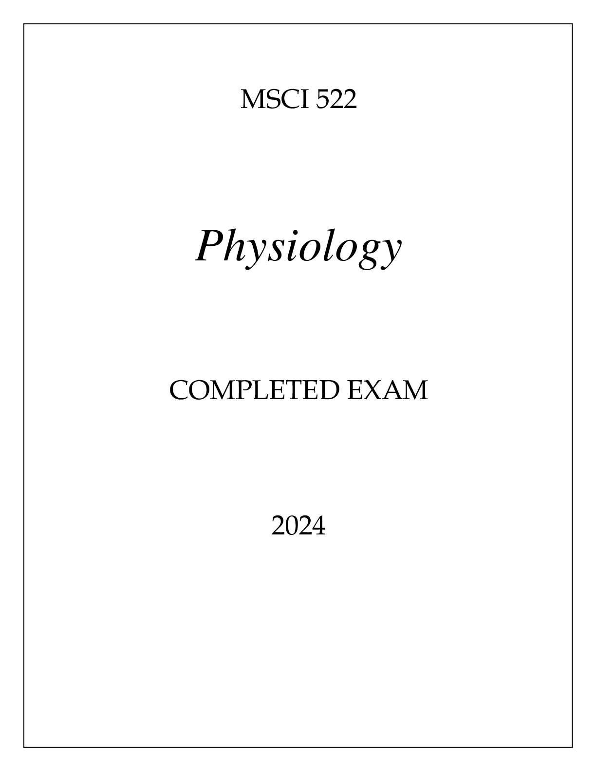 Preview image of MSCI 522 PHYSIOLOGY COMPLETED EXAM 2024 document