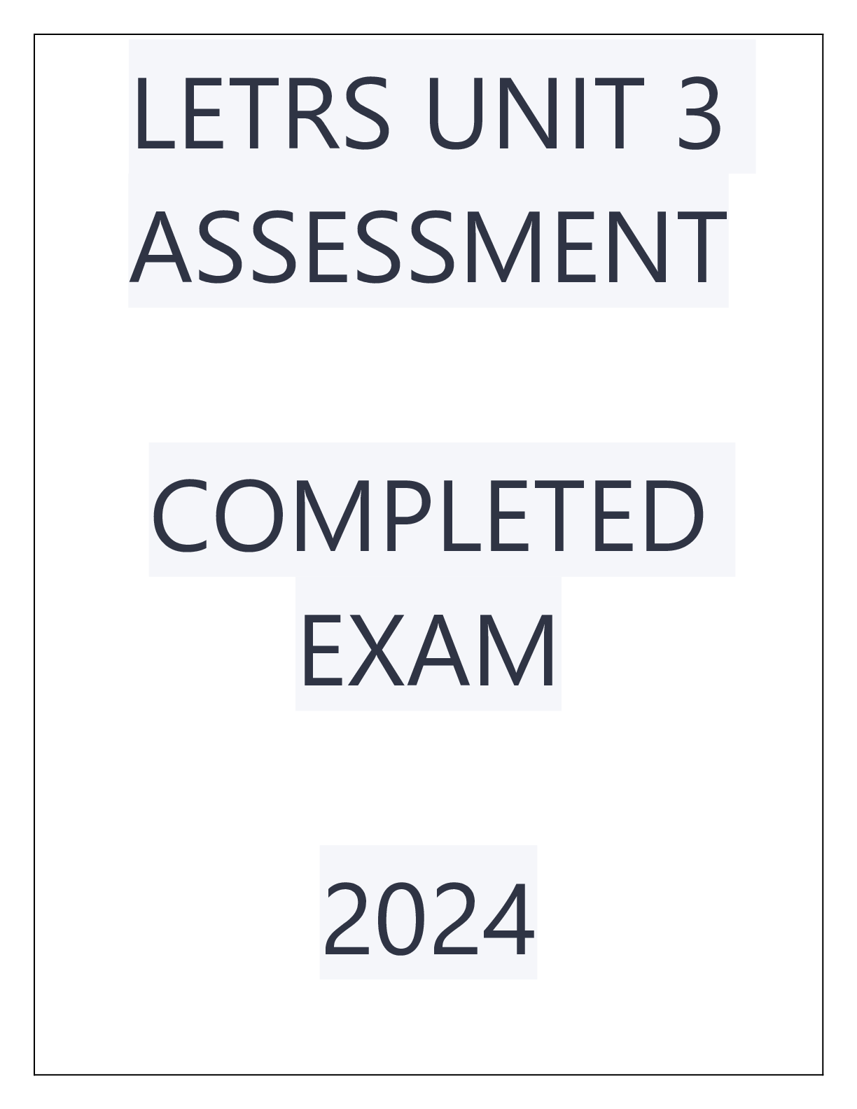 Preview image of LETRS UNIT 3 ASSESSMENT COMPLETED EXAM 2024 document