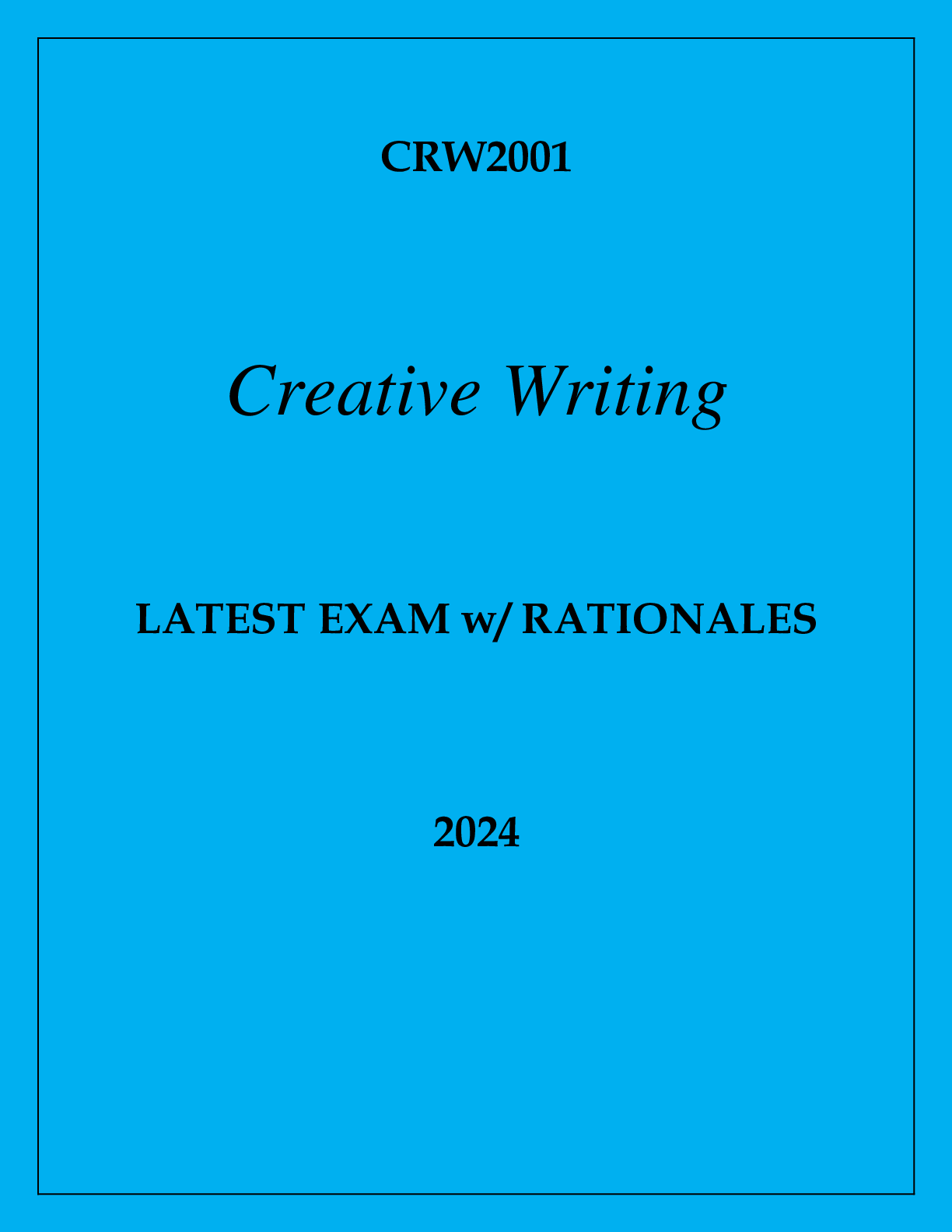Preview of CRW2001 CREATIVE WRITING LATEST EXAM WITH RATIONALES 2024
