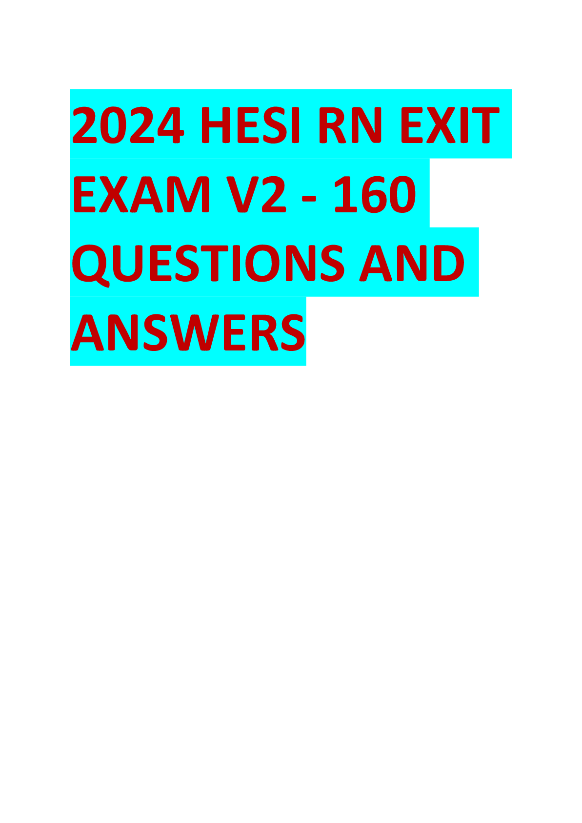 Preview image for 2024 HESI RN EXIT EXAM V2 - 160 QUESTIONS AND ANSWERS