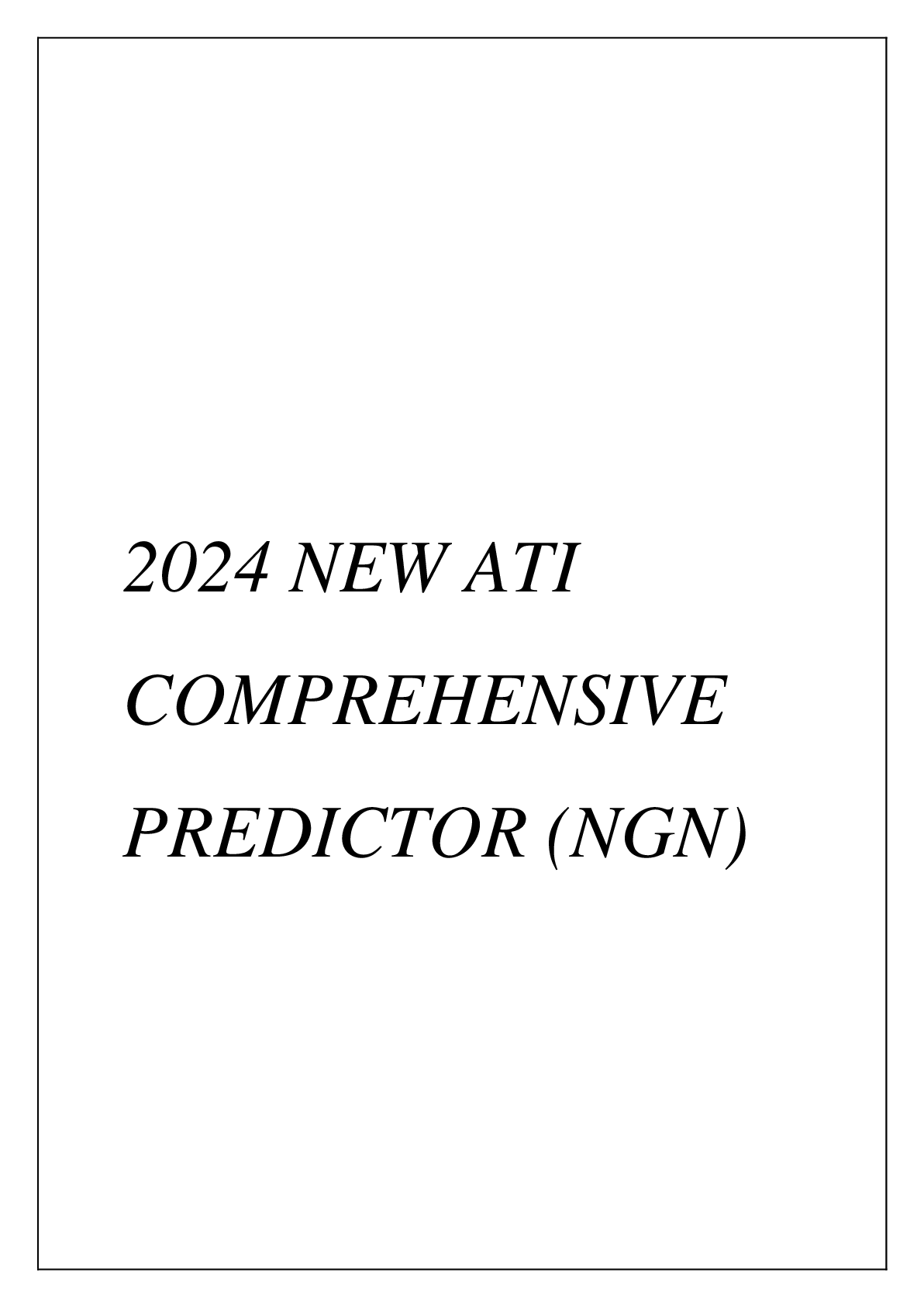Preview image of 2024 NEW ATI COMPREHENSIVE PREDICTOR (NGN) document