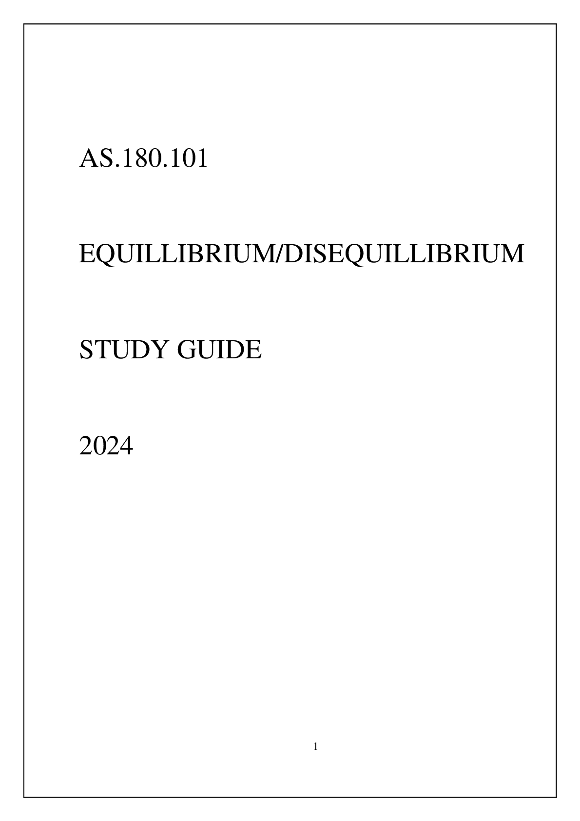 Preview image of AS.180.101 EQUILLIBRIUM & DISEQUILLIBRIUM STUDY GUIDE 2024 document