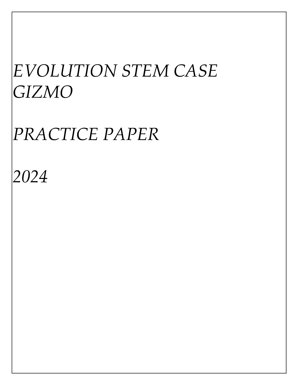 Preview image of EVOLUTION STEM CASE GIZMO PRACTICE PAPER 2024 document