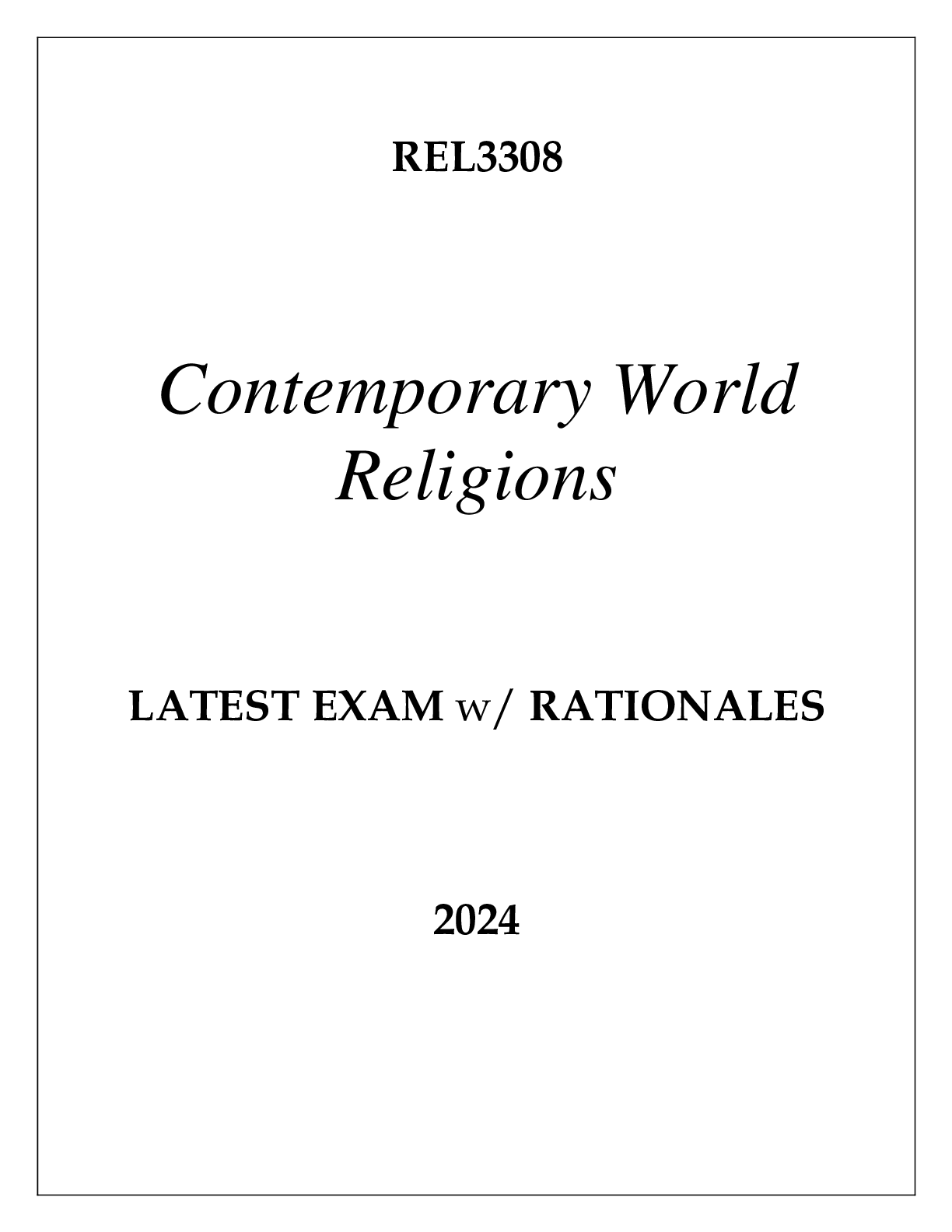 Preview image for REL3308 CONTEMPORARY WORLD RELIGIONS LATEST EXAM WITH RATIONALES 2024