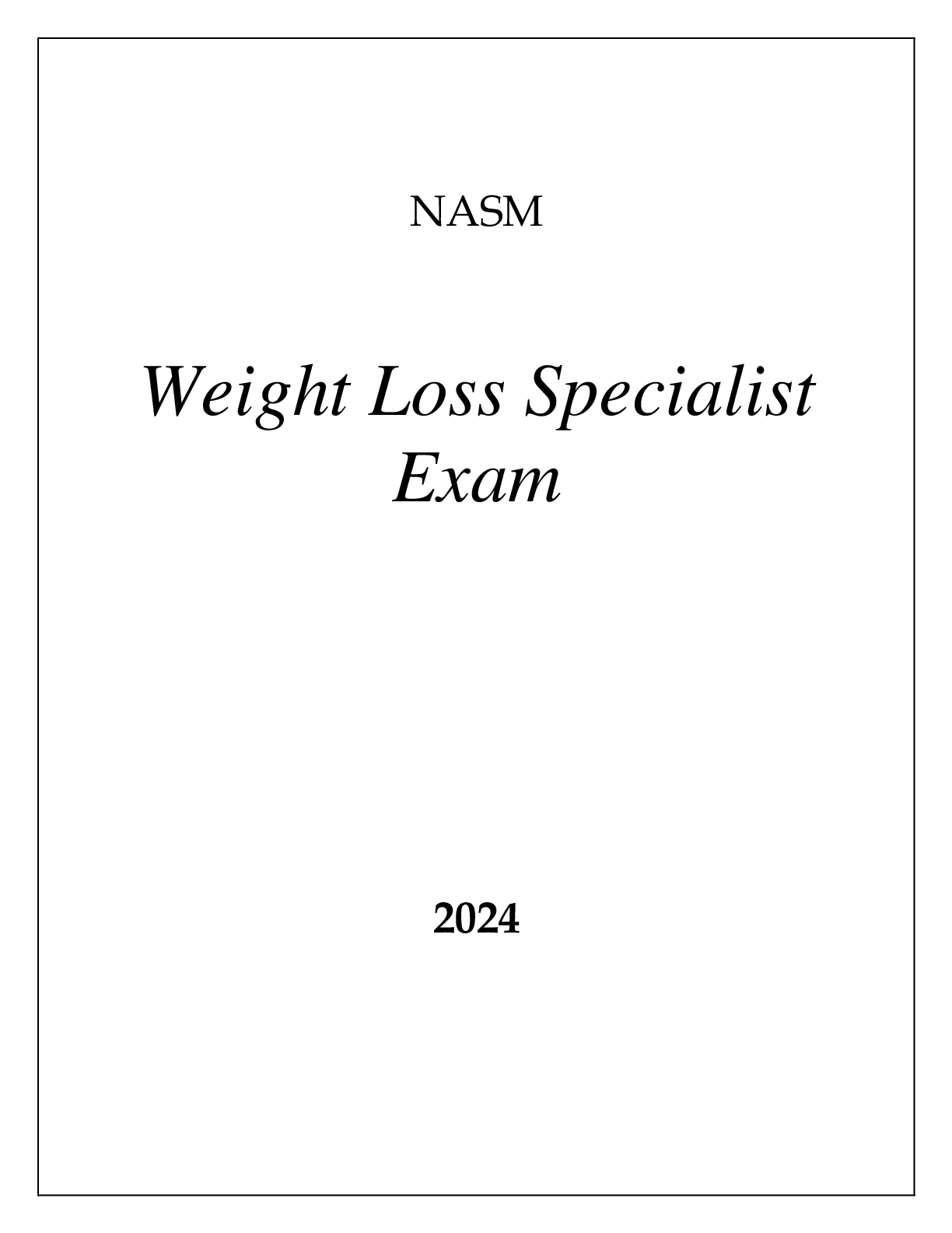 Preview of NASM WEIGHT LOSS SPECIALIST EXAM WITH RATIONALES 2024