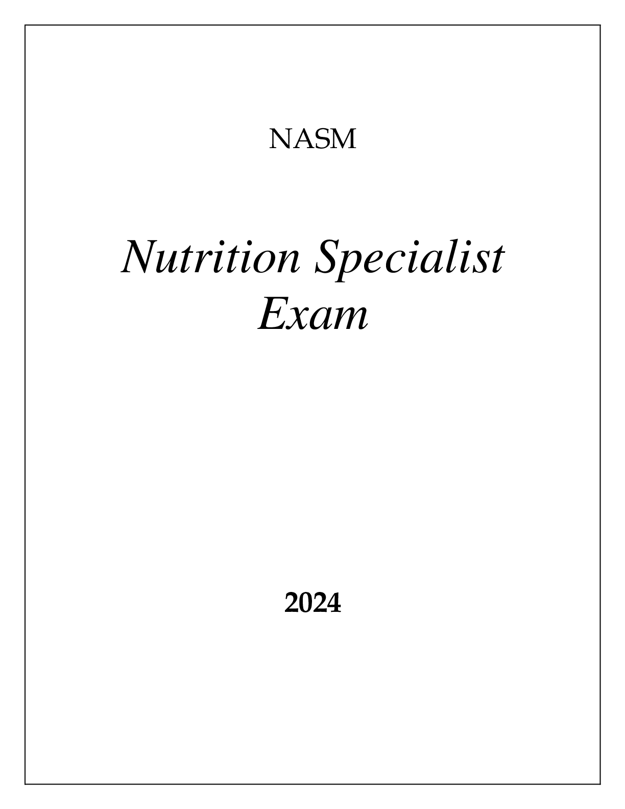 Preview of NASM NUTRITION MAKEOVER SPECIALIST EXAM WITH RATIONALES 2024