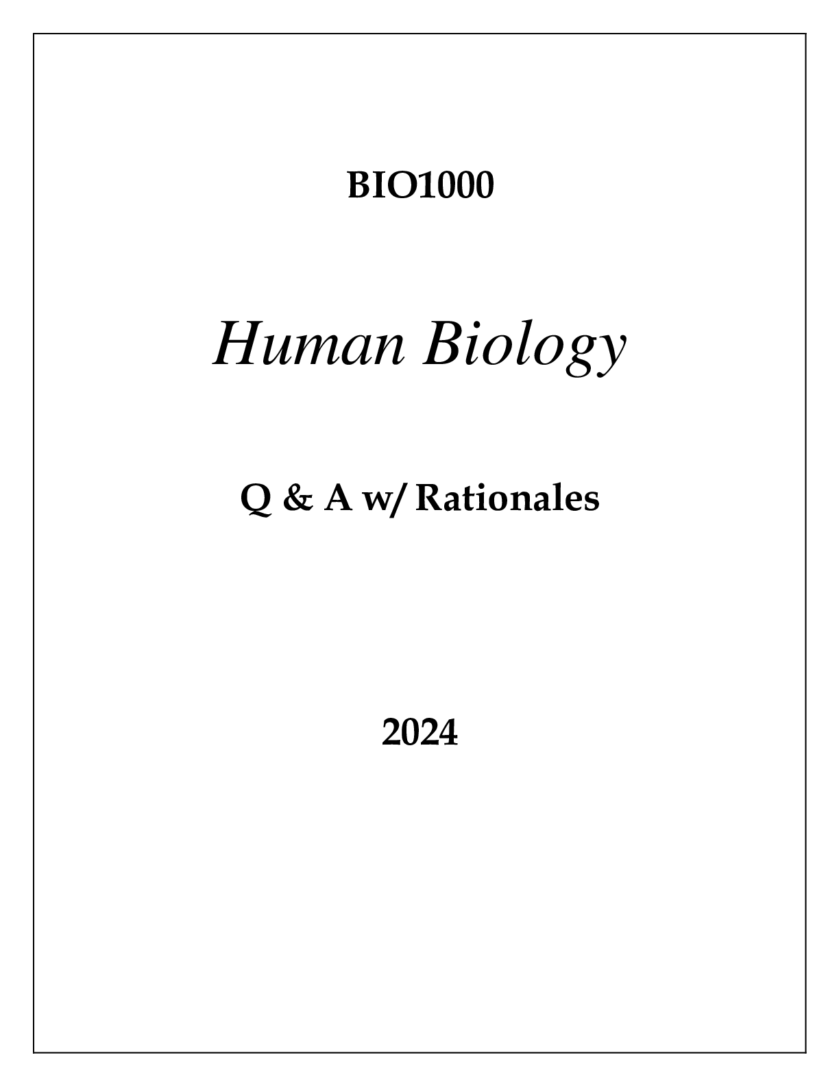 Preview of BIO1000 HUMAN BIOLOGY  EXAM Q & A WITH RATIONALES 2024