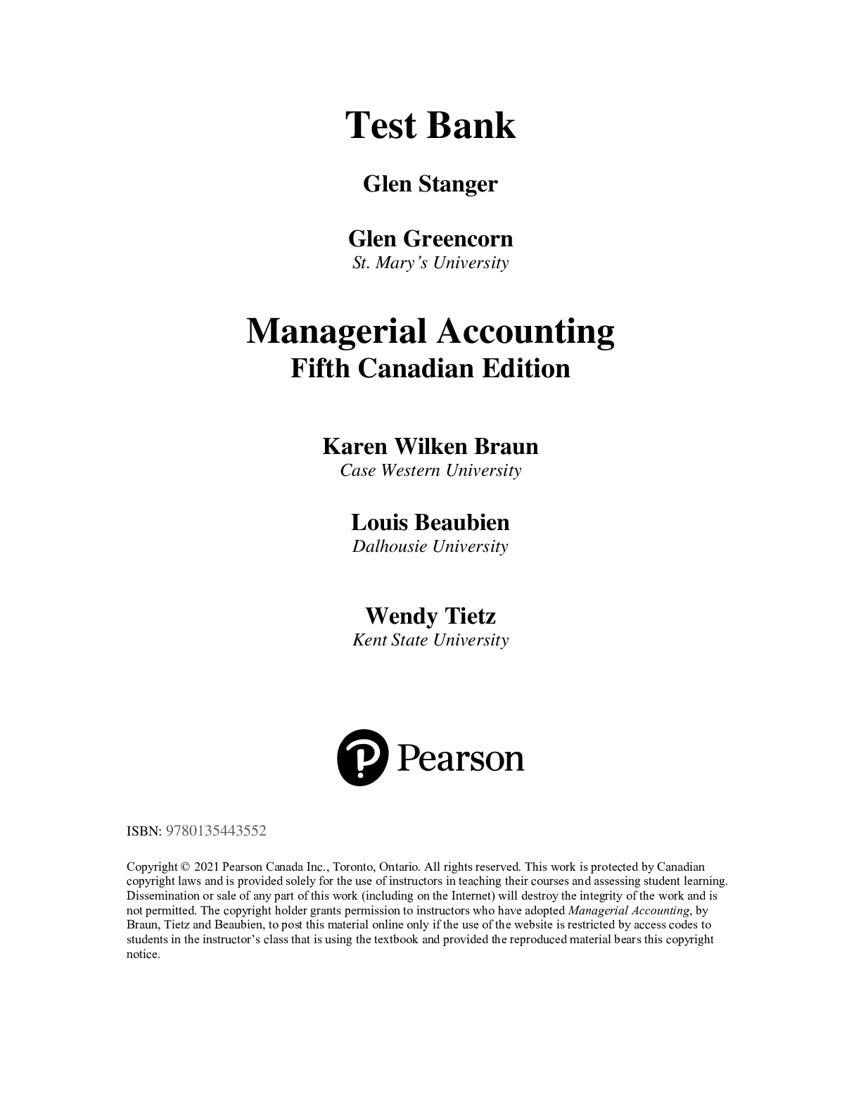 Test Bank for Managerial Accounting, Canadian Edition by 4th edition Karen Braun, Wendy Tietz, Louis Beaubien