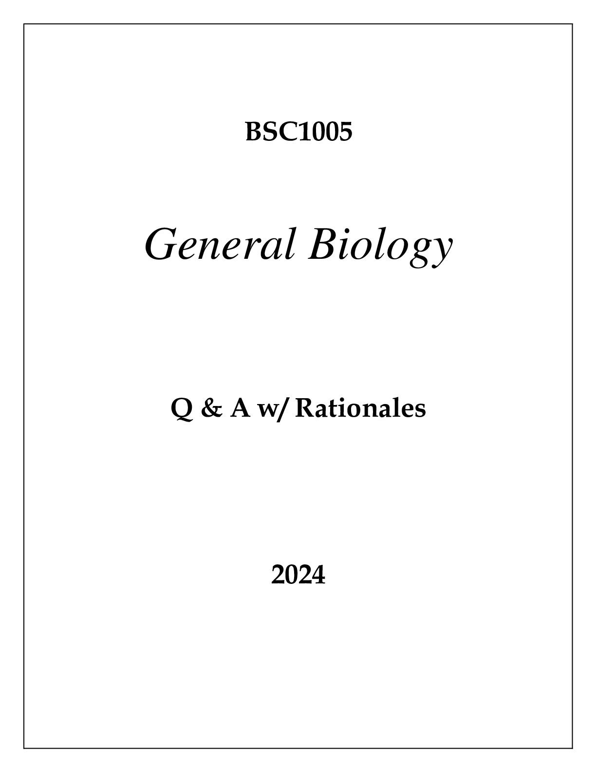 Preview of BSC1005 GENERAL BIOLOGY EXAM Q & A 2024