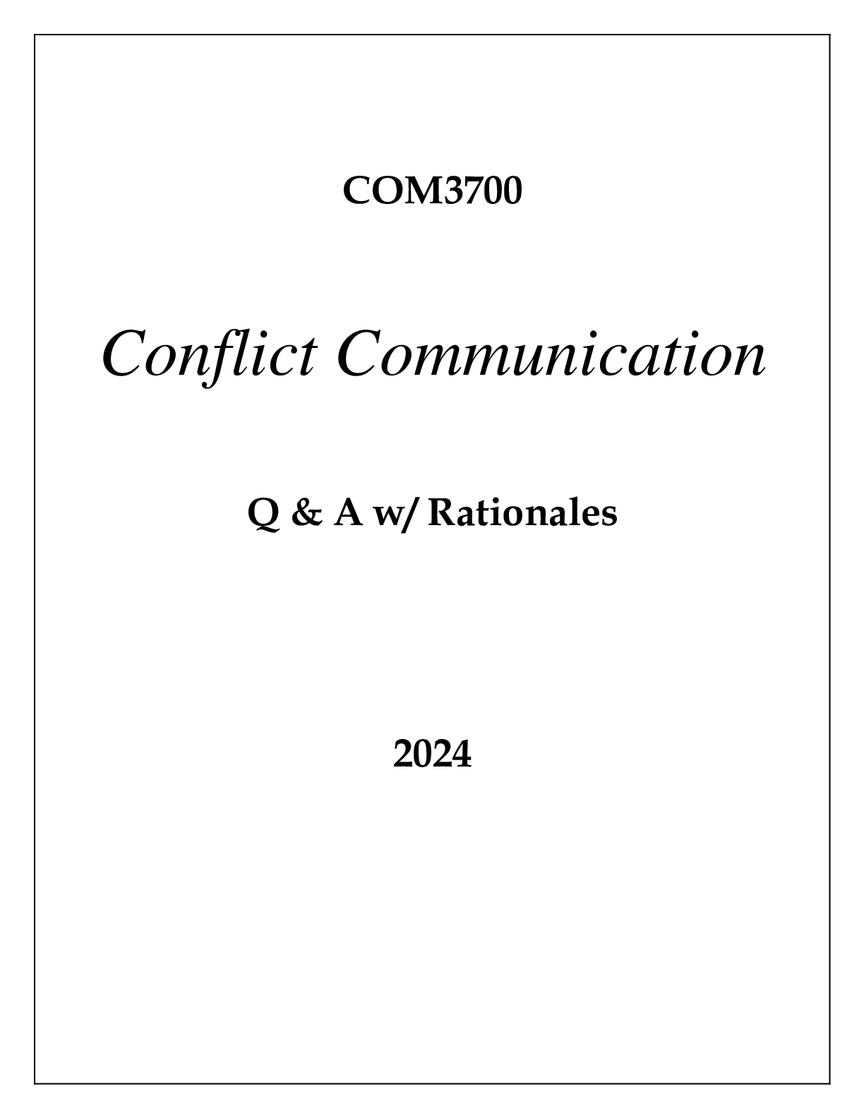 Preview of COM3700 CONFLICT COMMUNICATION EXAM Q & A WITH RATIONALES 2024