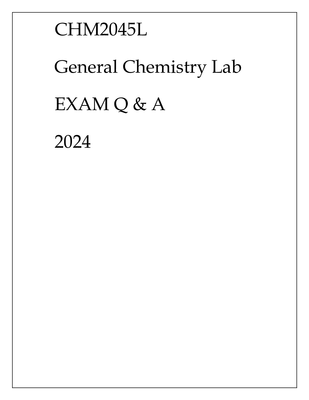 CHM2045L GENERAL CHEMISTRY LAB EXAM Q & A 2024 Browsegrades