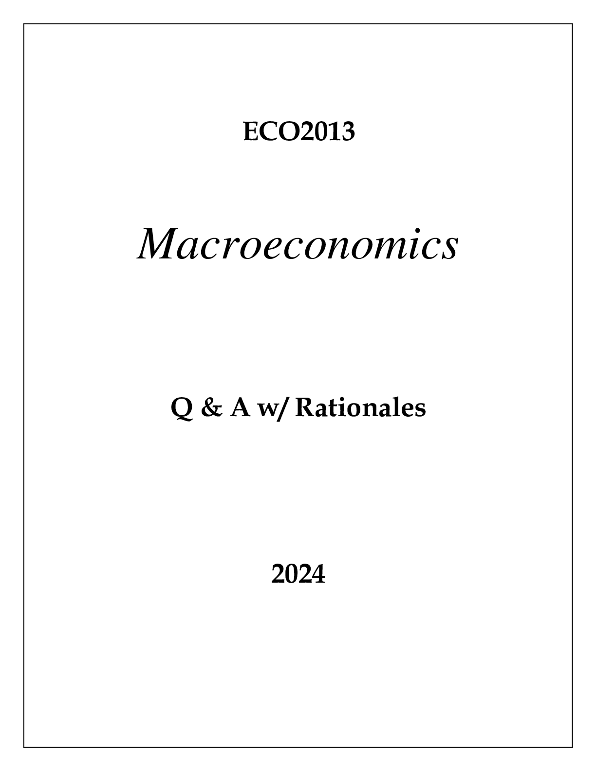 Preview of ECO 2013 MACROECONOMICS EXAM Q & A 2024