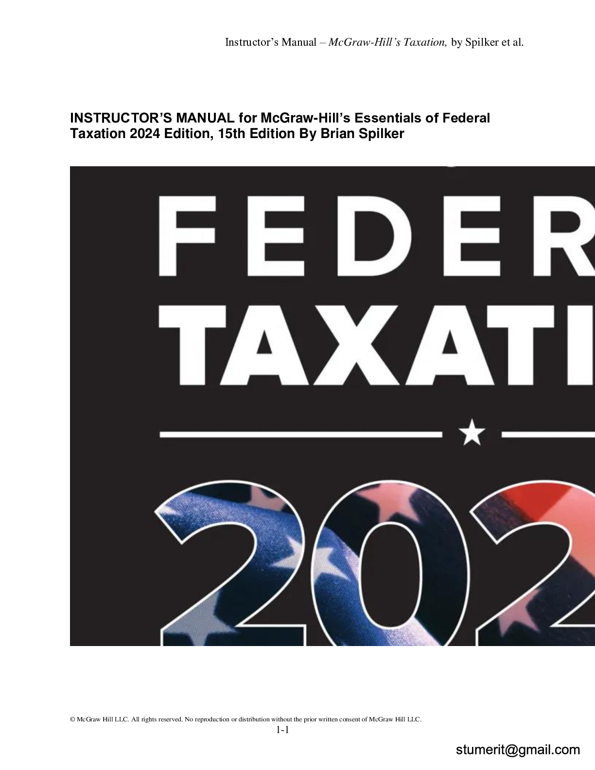 INSTRUCTOR’S MANUAL for McGraw-Hill’s Essentials of Federal Taxation 2024 Edition, 15th Edition By Brian Spilker-stamped