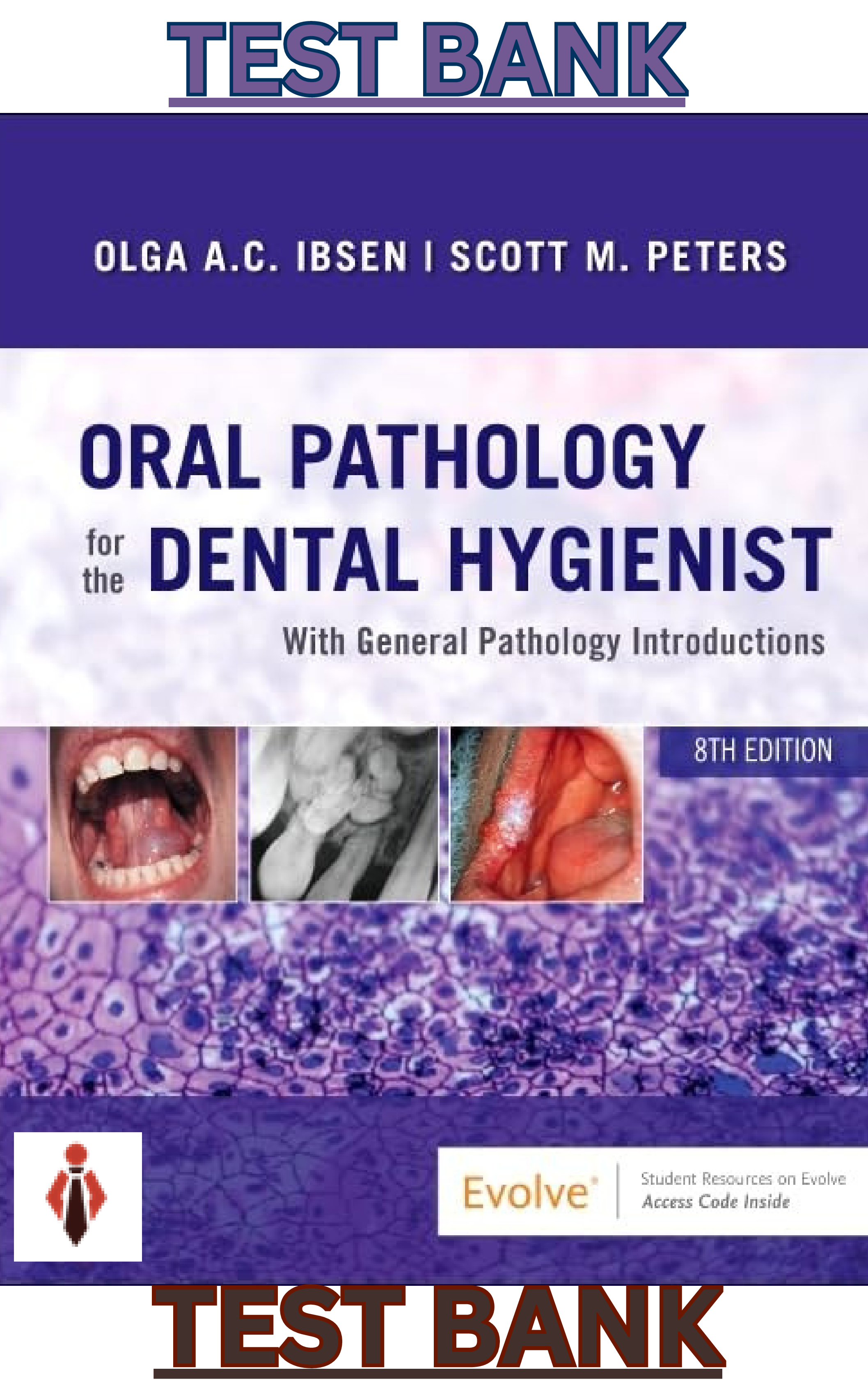 Preview image for Test Bank for Oral Pathology for the Dental Hygienist 8th Edition by Olga Ibsen & Scott Peters