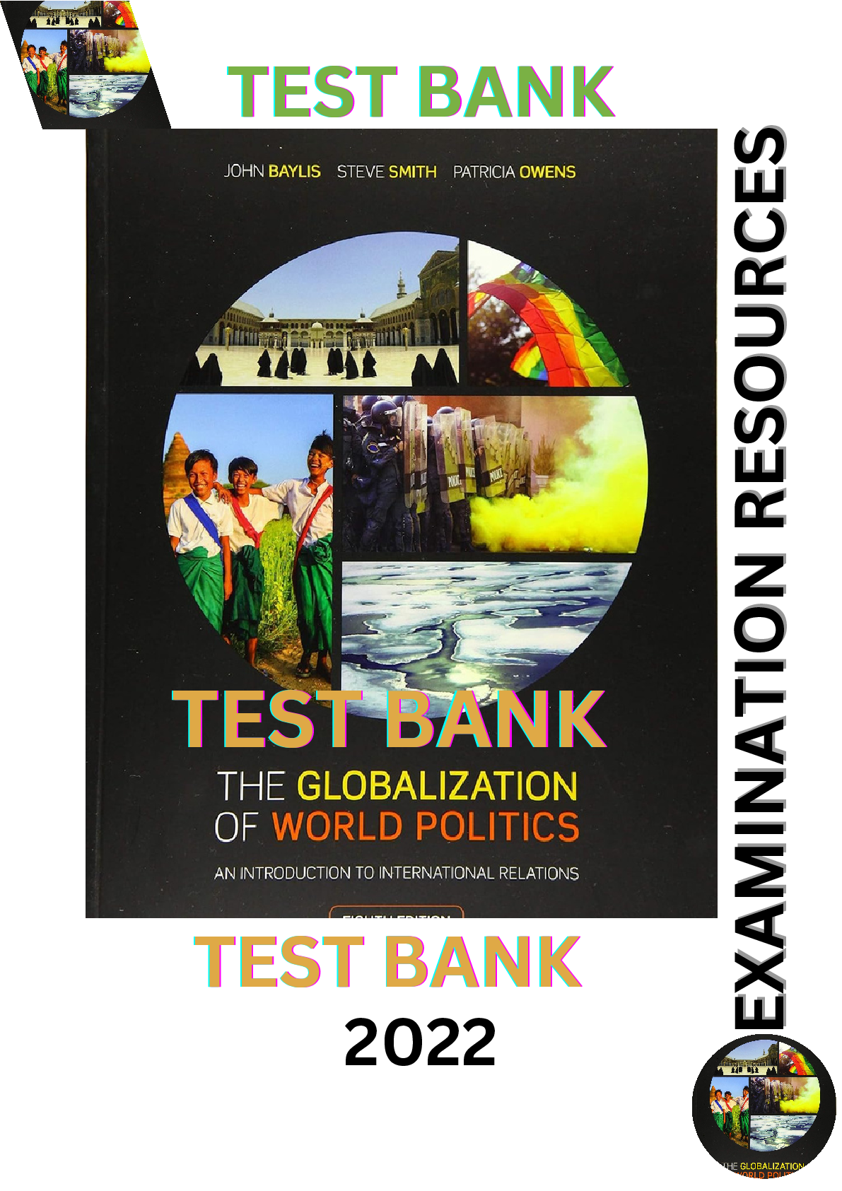 Test Bank for The Globalization of World Politics: An Introduction to International Relations 8th Edition by John B., Steve S., Patricia O.