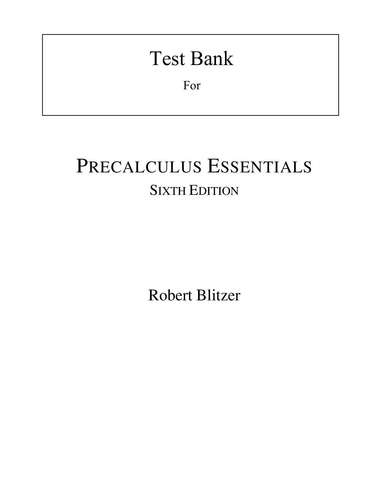 Preview of Test Bank for Precalculus Essentials 6th Edition By Robert Blitzer (All Chapters, 100% Ori
