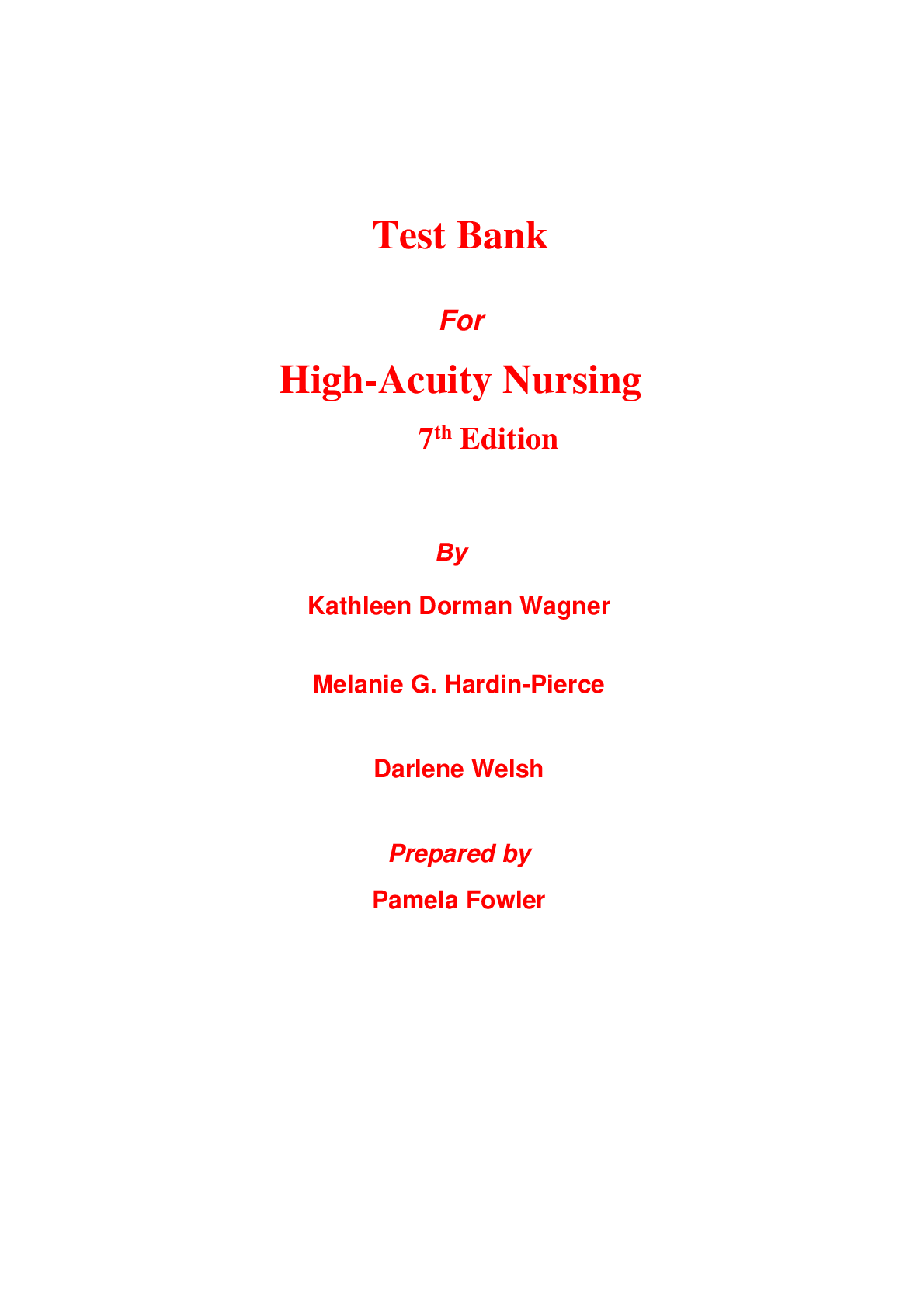 Preview of Test Bank For High-Acuity Nursing 7th Edition By Kathleen Wagner, Melanie Hardin-Pierce, D