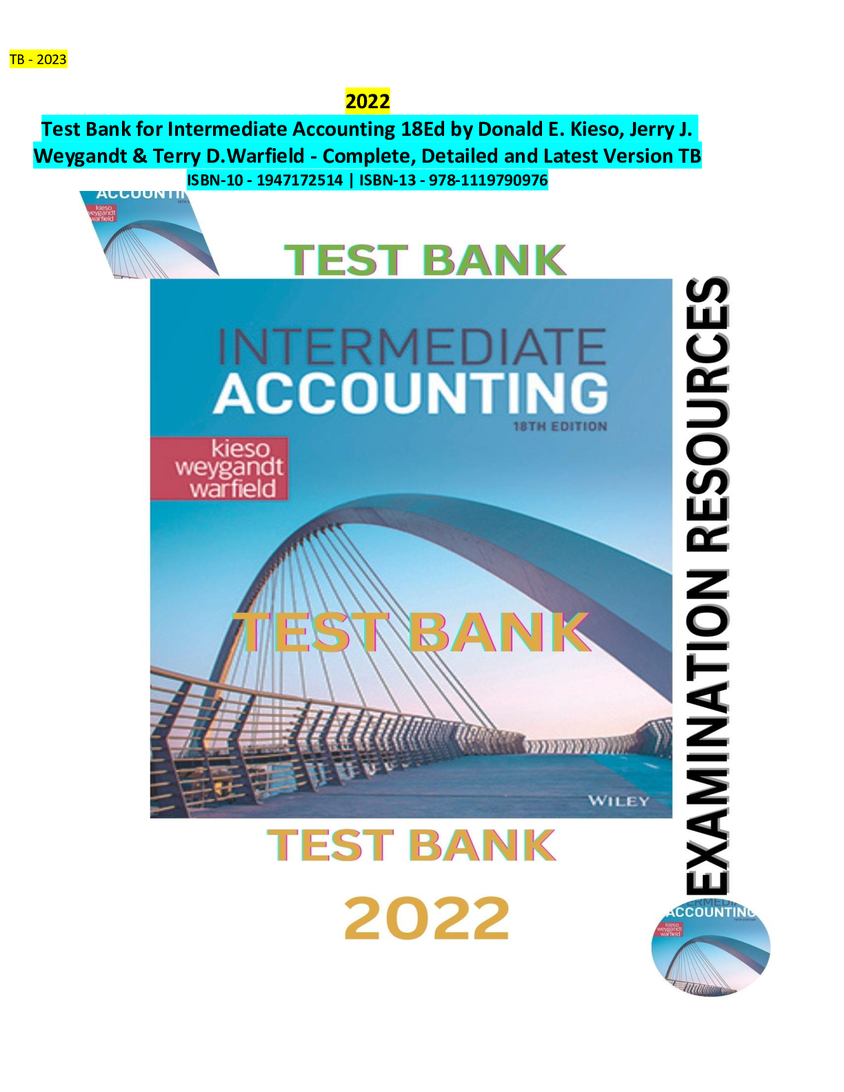 Test Bank for Intermediate Accounting 18Ed by Donald E. Kieso, Jerry J. Weygandt & Terry D.Warfield.