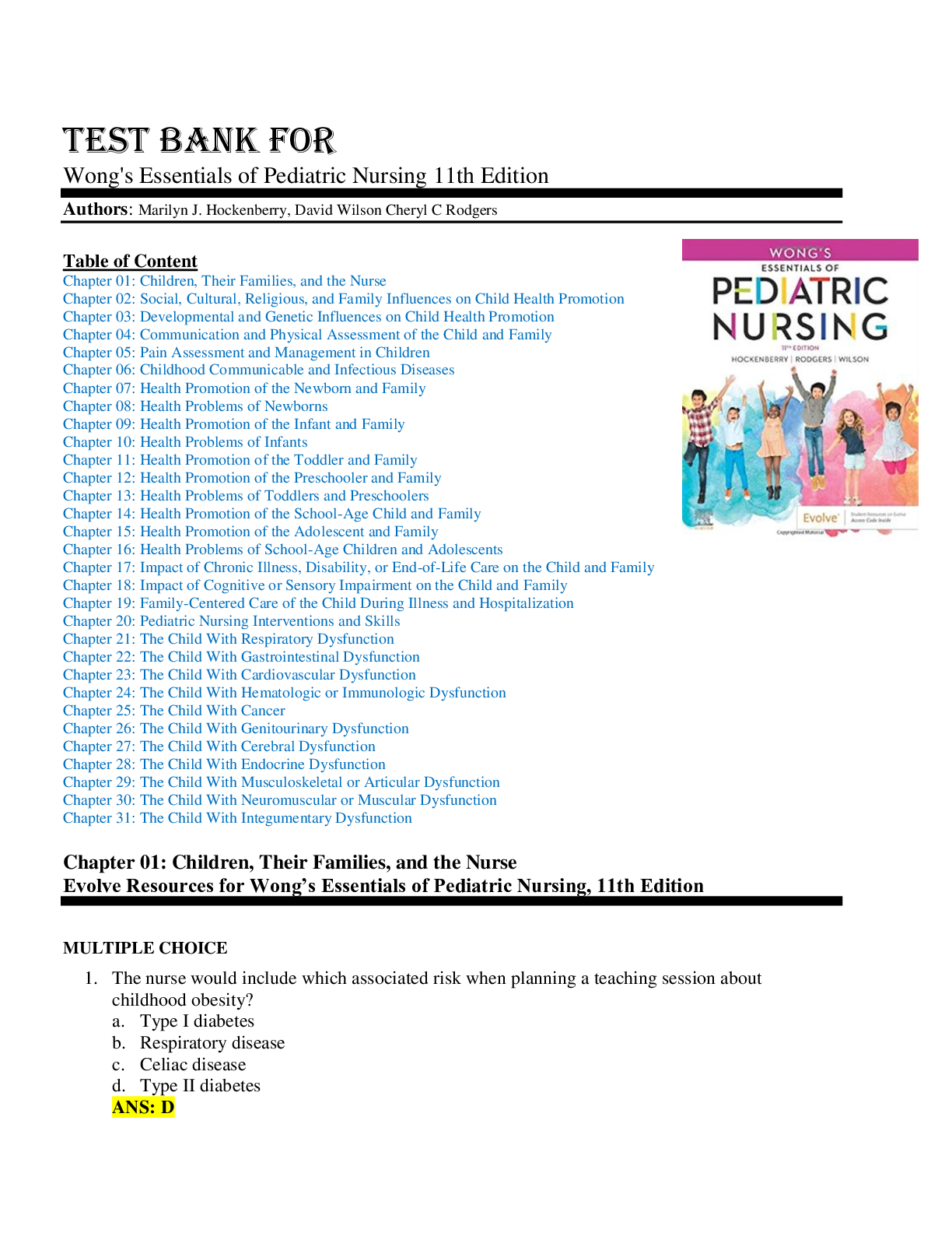 Recommended document preview for TEST BANK FOR Wong's Essentials of Pediatric Nursing 11th Edition Authors Marilyn J. Hockenberry, David Wilson Cheryl C Rodgers Chapter 1-31