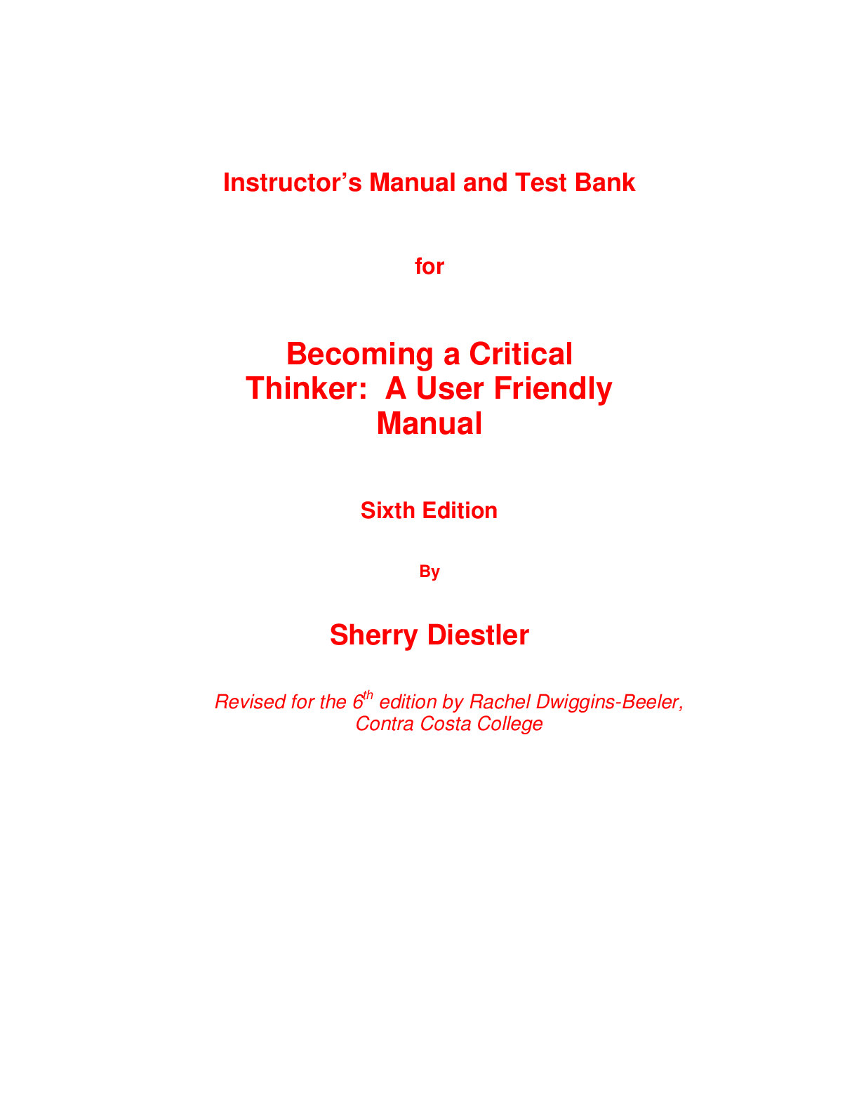 Preview image of Instructor's Manual With Test Bank for Becoming a Critical Thinker A User Friendly Manual 6th Edition By Sherry Diestler (All Chapters, 100% Original Verified, A+ Grade) document