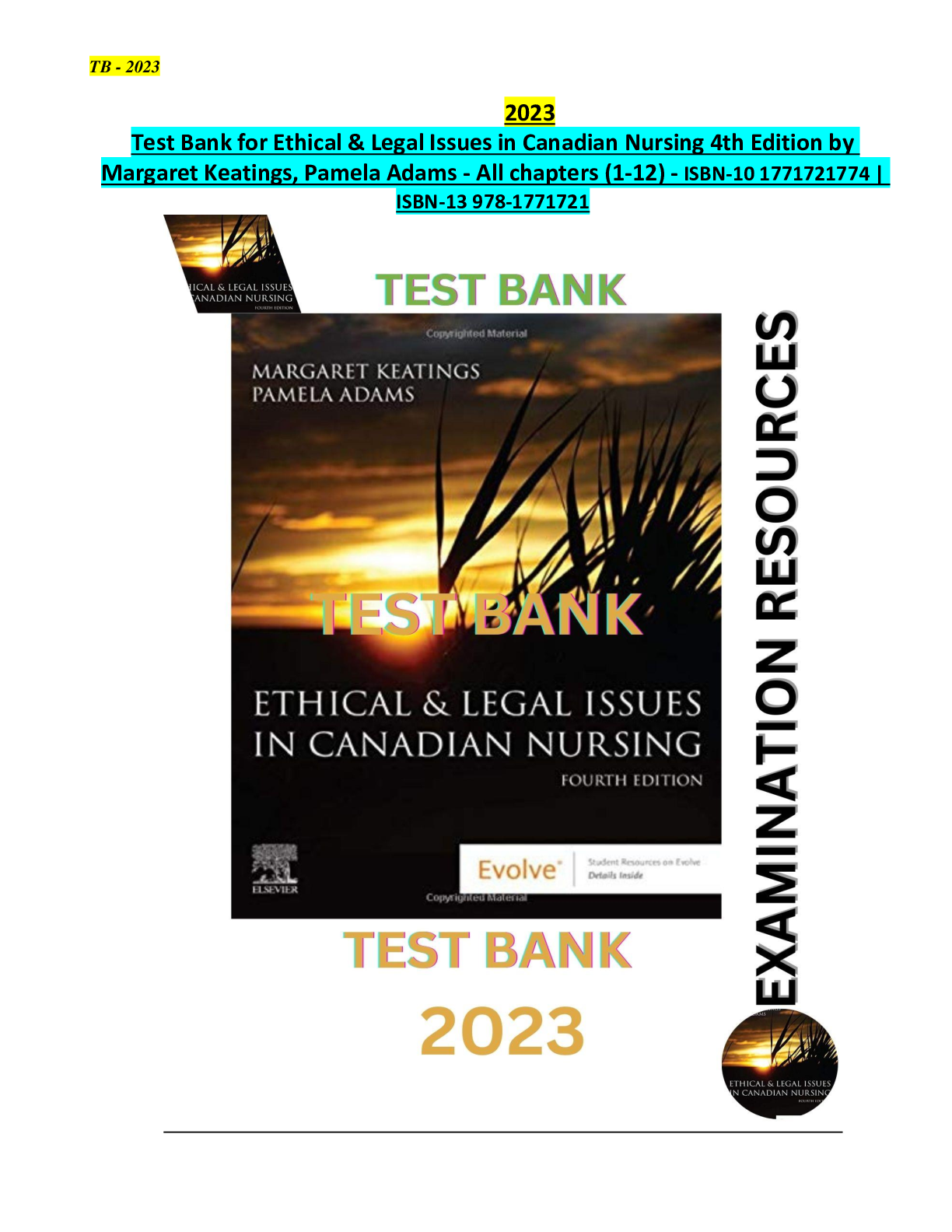 Recommended document preview for Test Bank for Ethical & Legal Issues in Canadian Nursing 4th Edition by Margaret Keatings, Pamela Adams - All chapters (1-12)