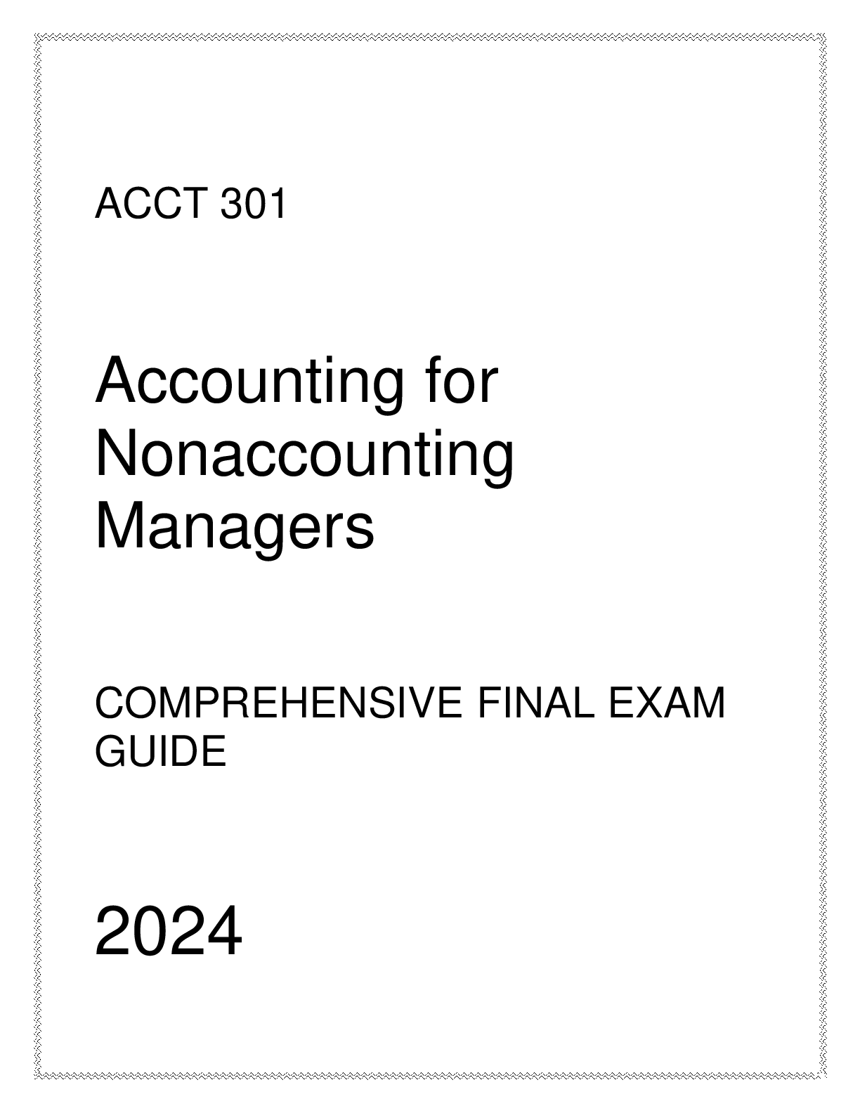 Preview image for UMGC - ACCT 301 Accounting for Nonaccounting Managers - Comprehensive Final Exam Guide 2024