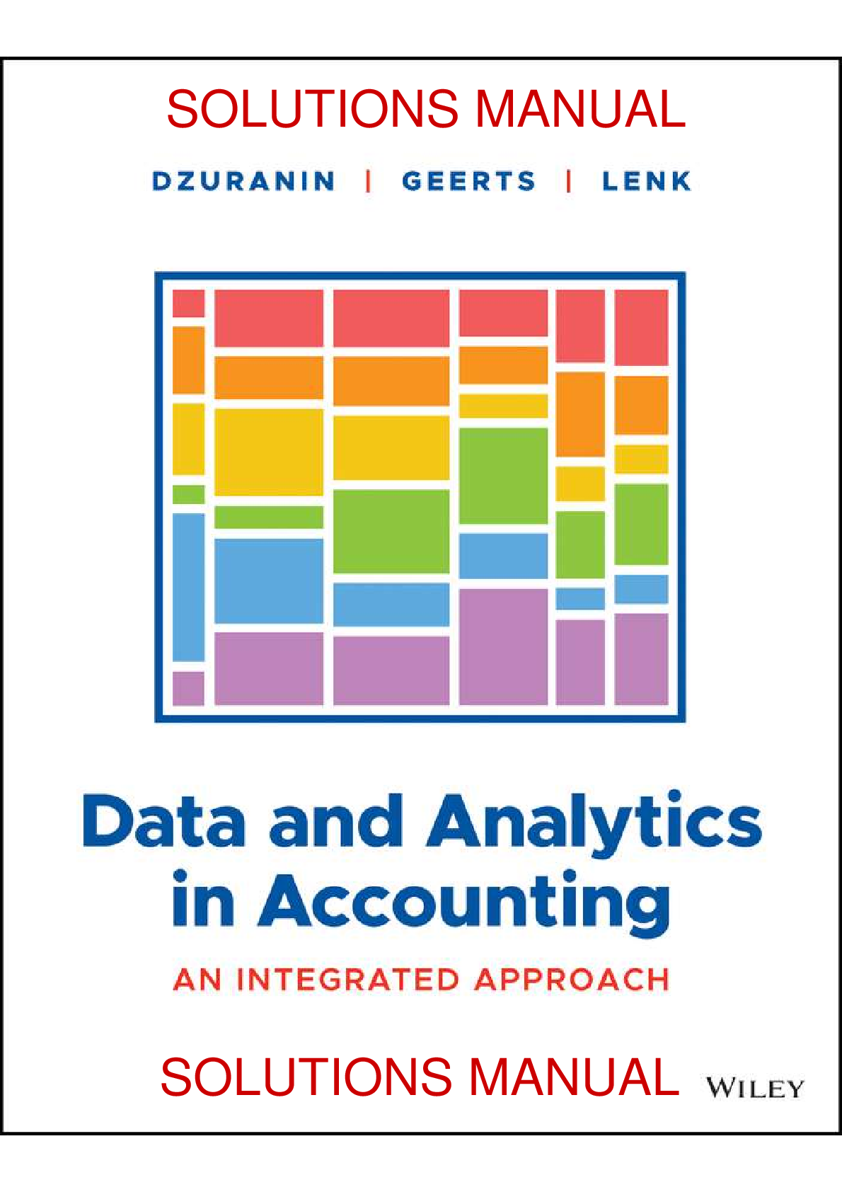 Preview image for DATA AND ANALYTICS IN ACCOUNTING AN INTEGRATED APPROACH 1ST EDITION ANN C. DRUZANIN, GUIDO GEERTS, MARGARITA LENK SOLUTIONS MANUAL