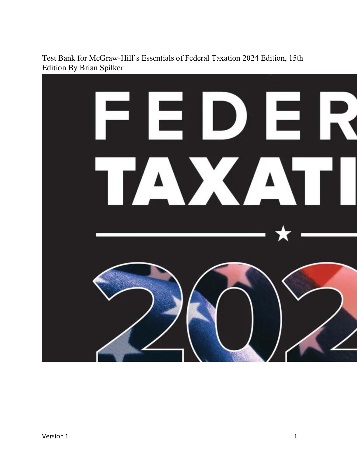 Test Bank for McGraw-Hill’s Essentials of Federal Taxation 2024 Edition, 15th  Edition By Brian Spilker