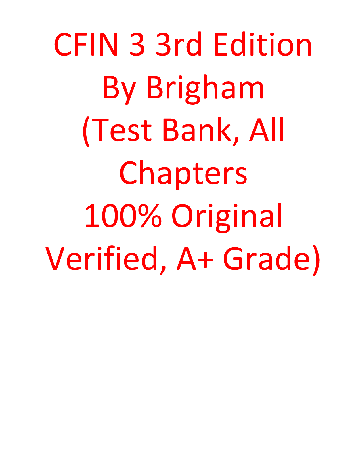 Preview of Test Bank For CFIN 3 3rd Edition By Brigham