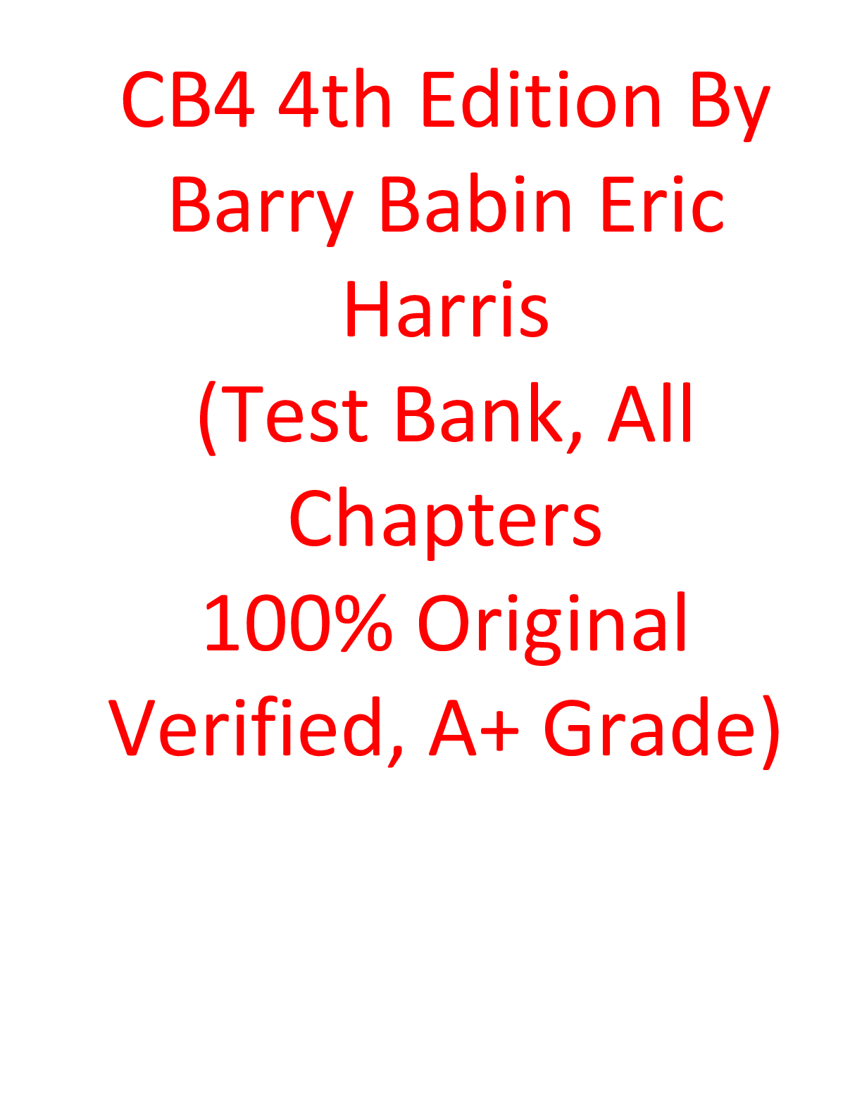 Test Bank For CB4 4th Edition By Barry Babin Eric Harris