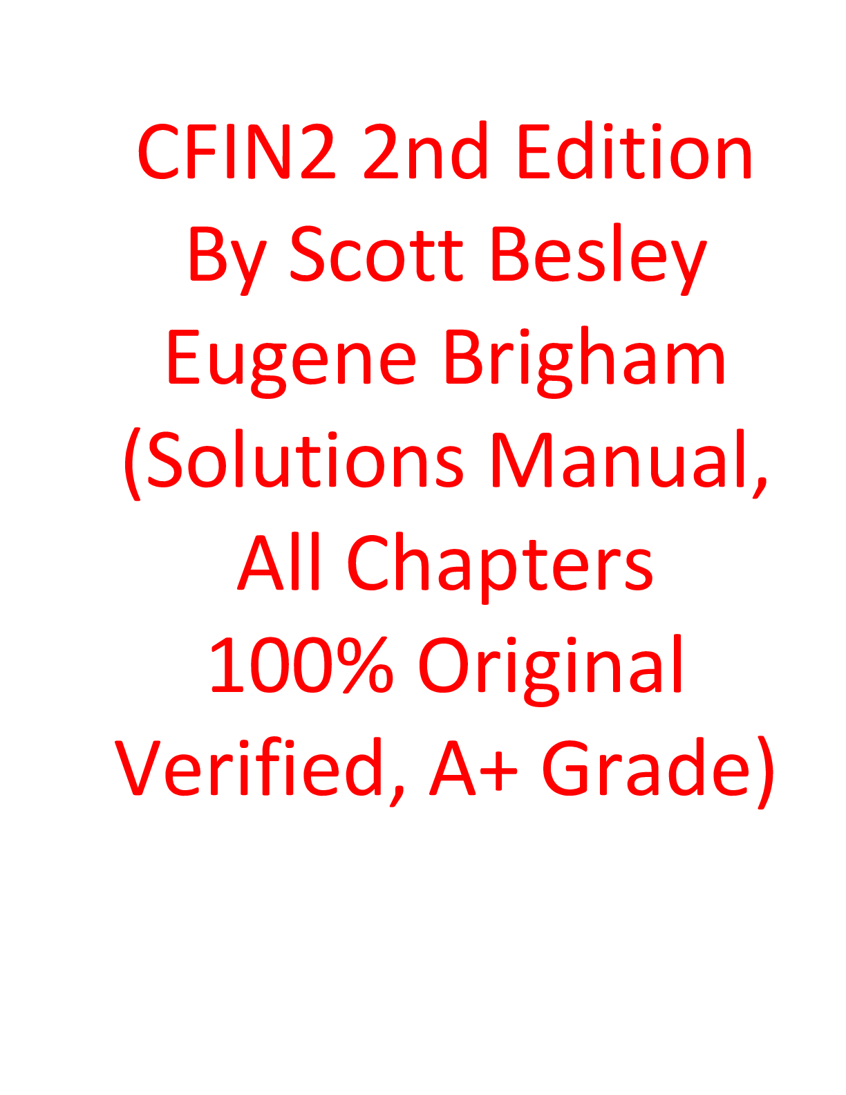 Preview of Solutions Manual For CFIN2 2nd Edition By Scott Besley Eugene Brigham
