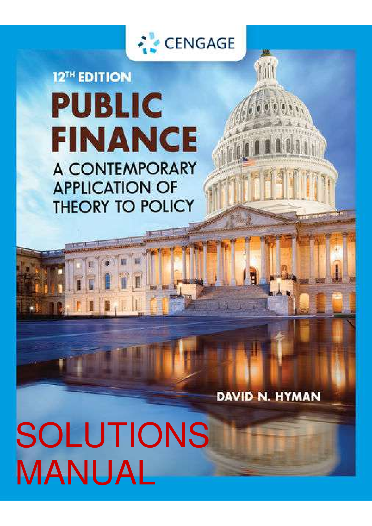 Preview image for PUBLIC FINANCE A CONTEMPORARY APPLICATION OF THEORY TO POLICY 12TH EDITION BY DAVID N HAYMAN SOLUTIONS MANUAL