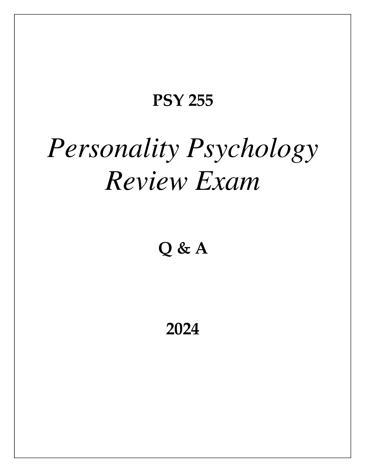 PSY 255 Personality Psychology Review Exam Q & A