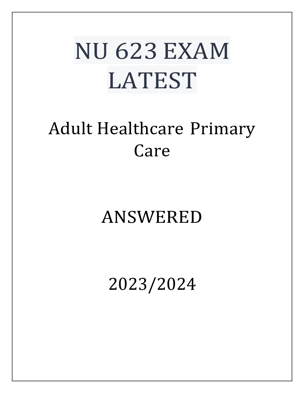 Preview image for NU 623 ADULT HEALTH EXAM HERZING UNI 2024