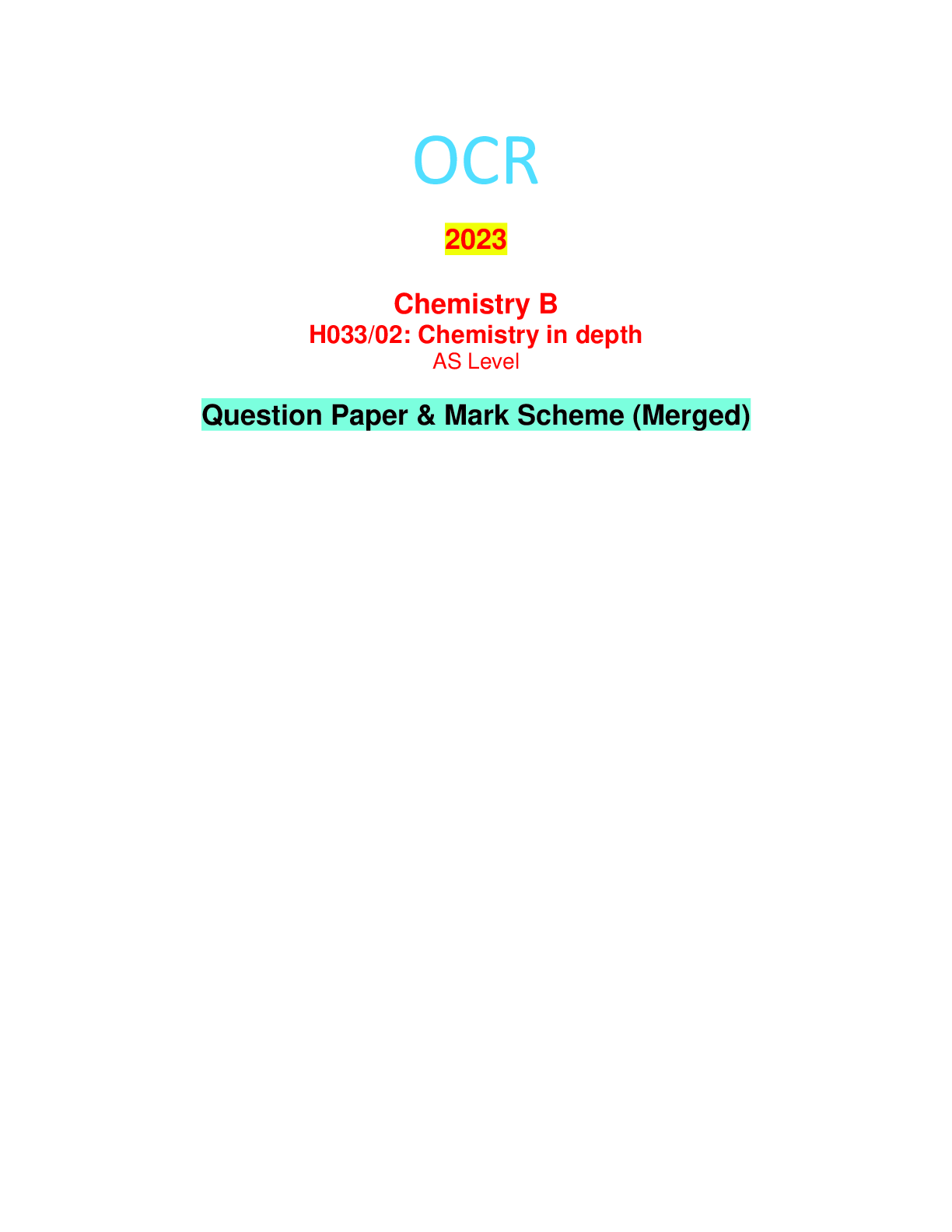 OCR 2023 Chemistry B H033/02: Chemistry In Depth AS Level Question ...