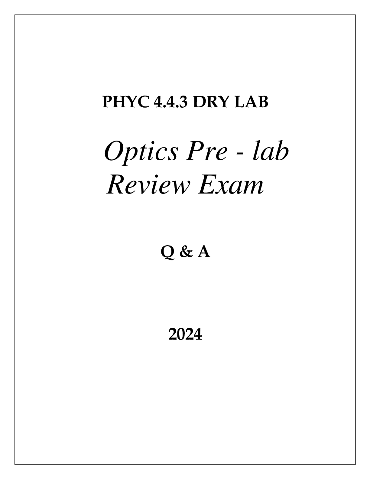 Preview of PHYC 4.4.3 DRY LAB OPTICS PRE - LAB REVIEW EXAM Q &amp; A 2024